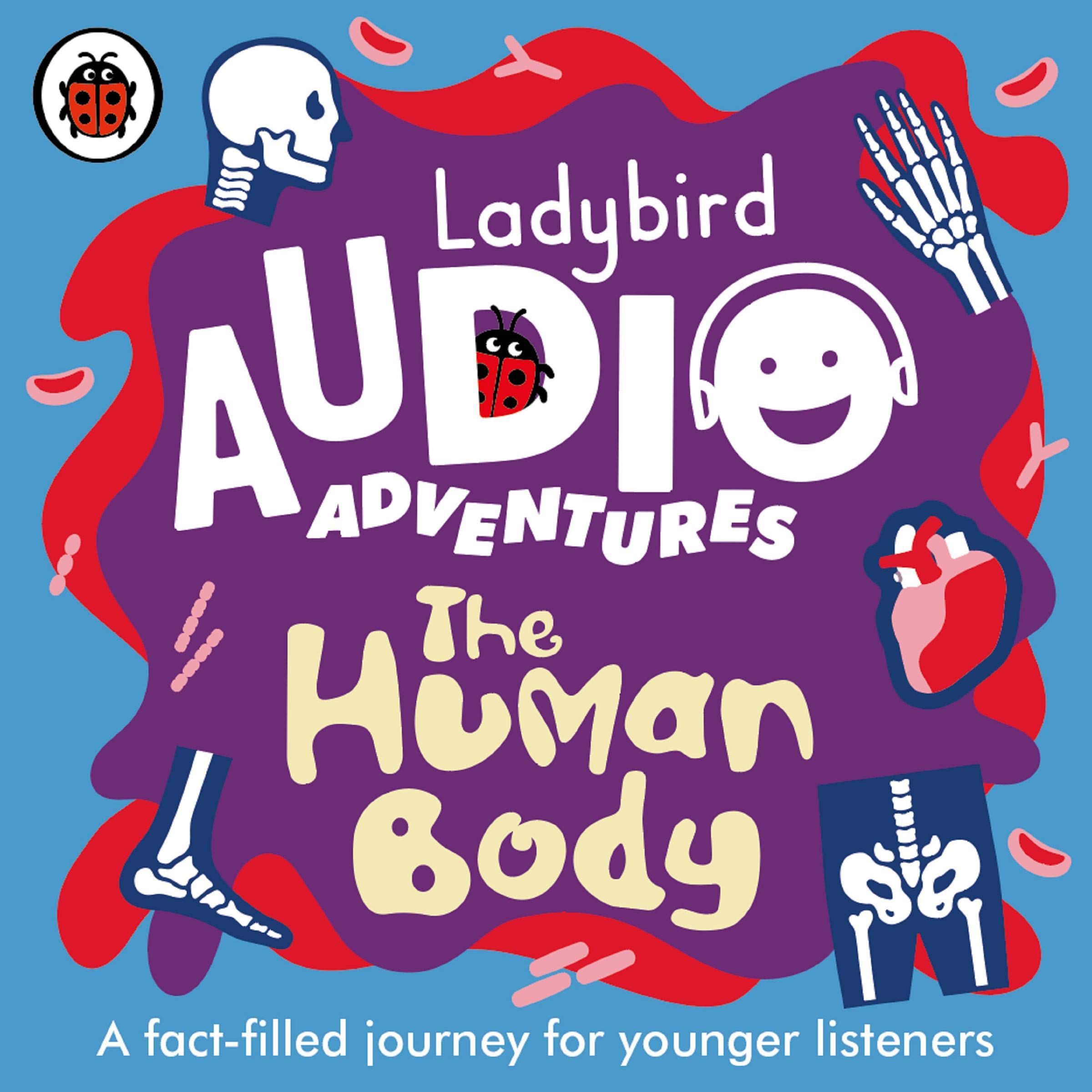 Ladybird Audio Adventures: The Human Body