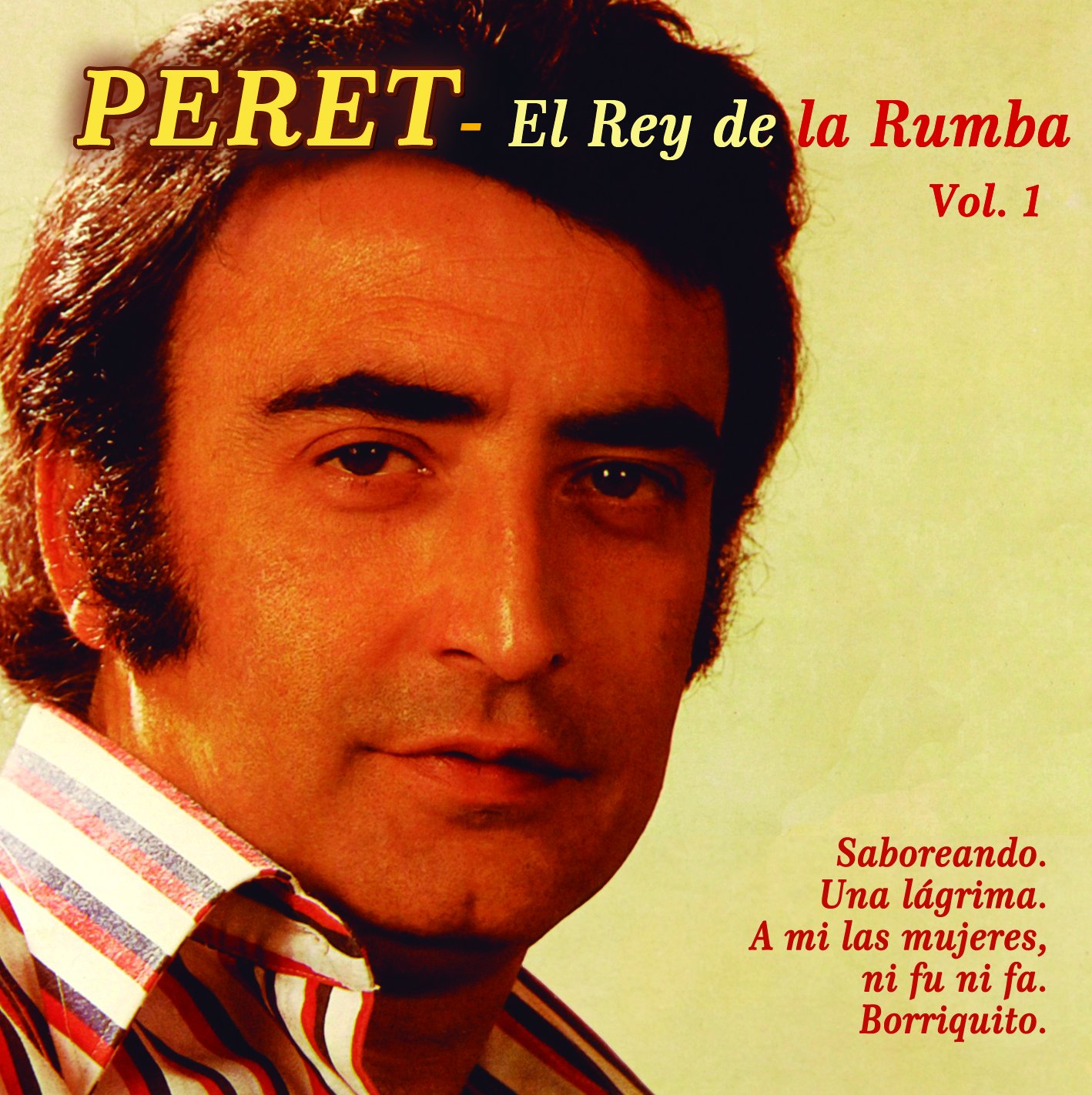 Peret - El Rey De La Rumba Vol. 1