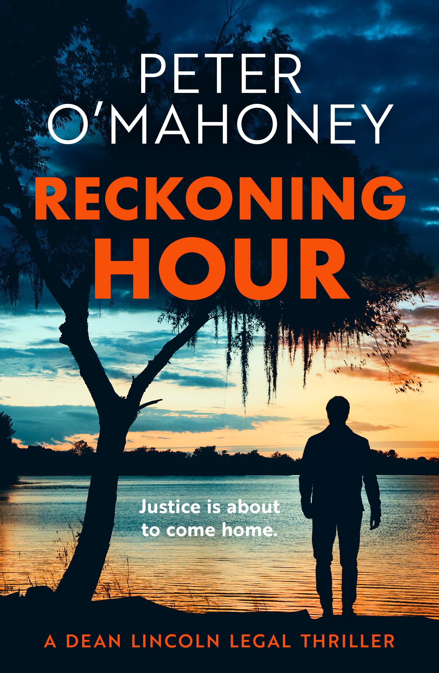 Reckoning Hour (Dean Lincoln Legal Thriller Book 1)