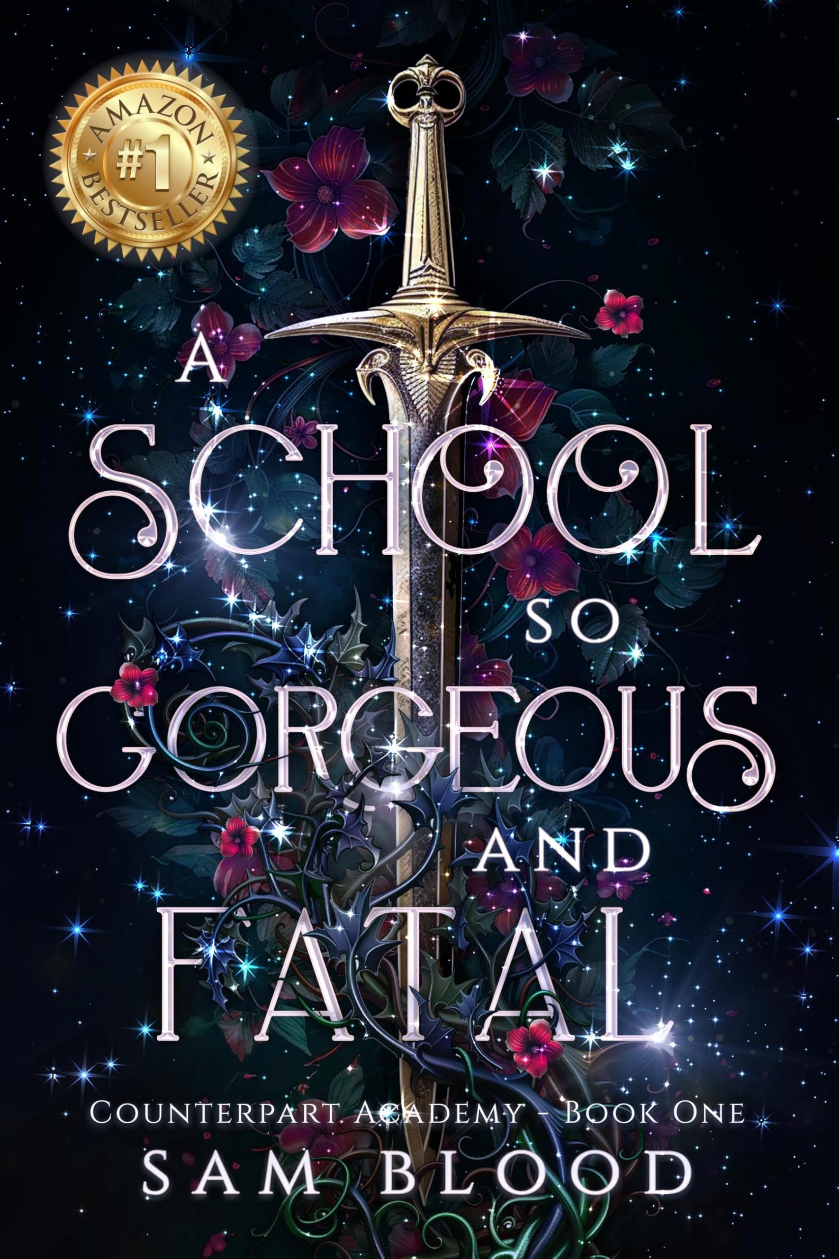 A School so Gorgeous and Fatal (Counterpart Academy Book 1)