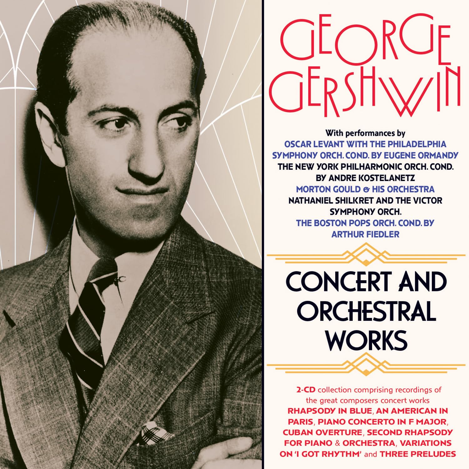 George Gershwin: Concert And Orchestral Works - Various Artists