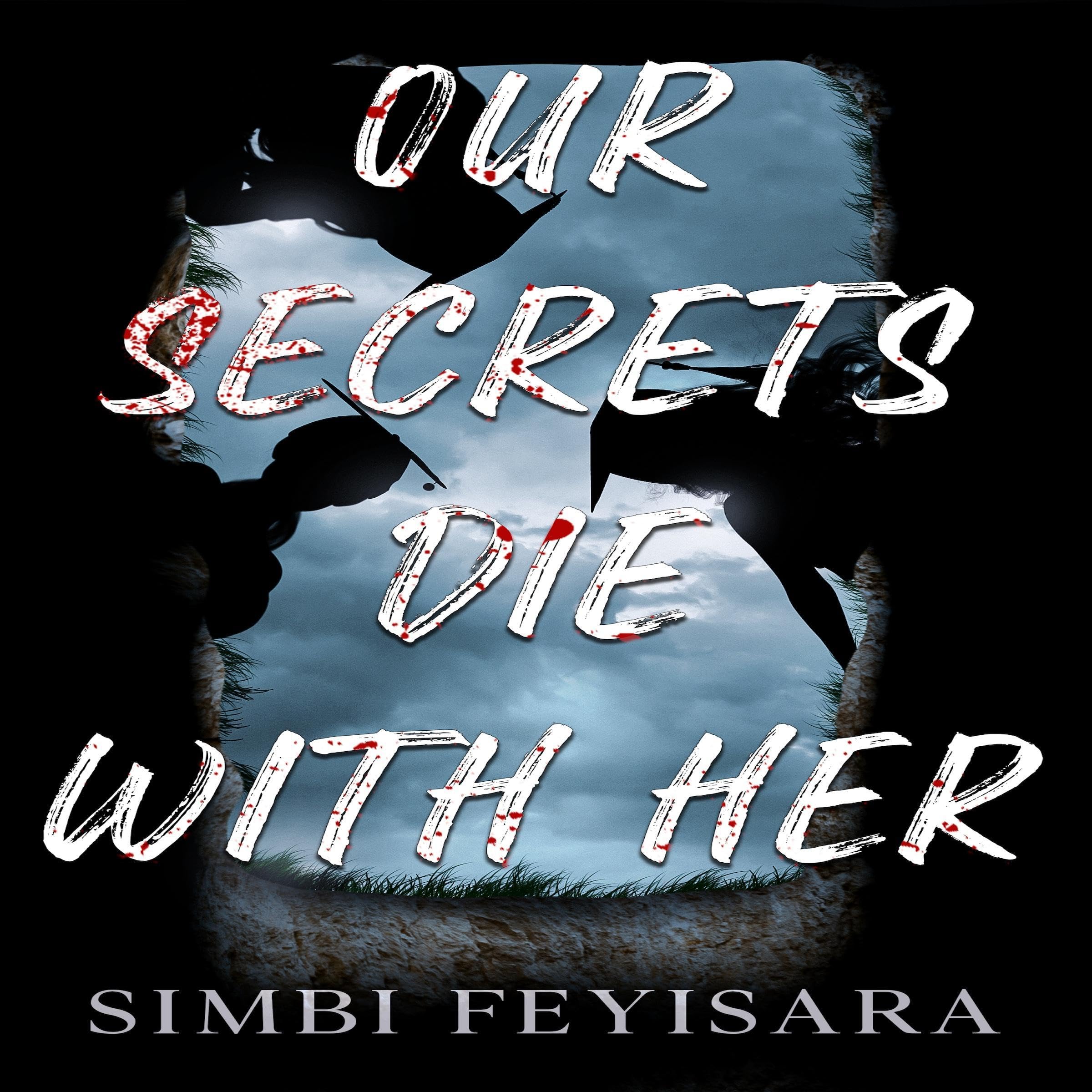 Cover art for Our Secrets Die with Her