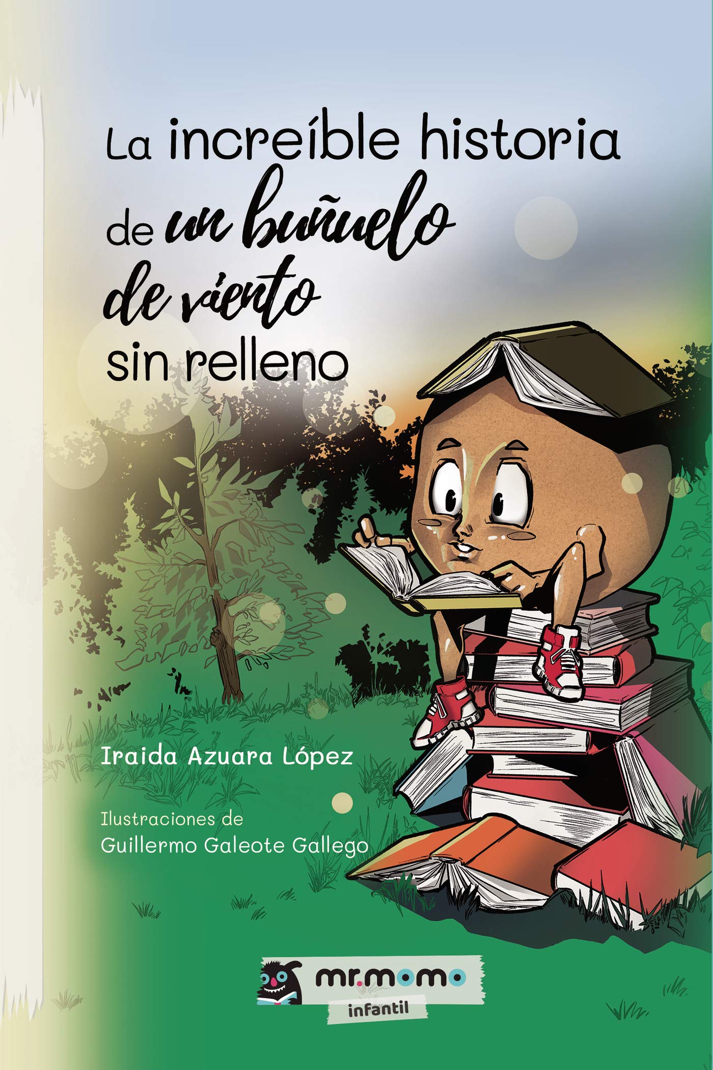 Buy La increíble historia de un buñuelo de viento sin relleno Online at