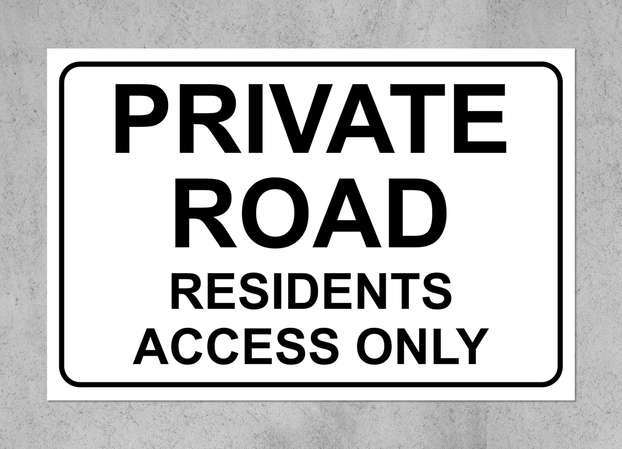 Private road residents access only safety sign - 1mm Plastic sign (400mm x 300mm)