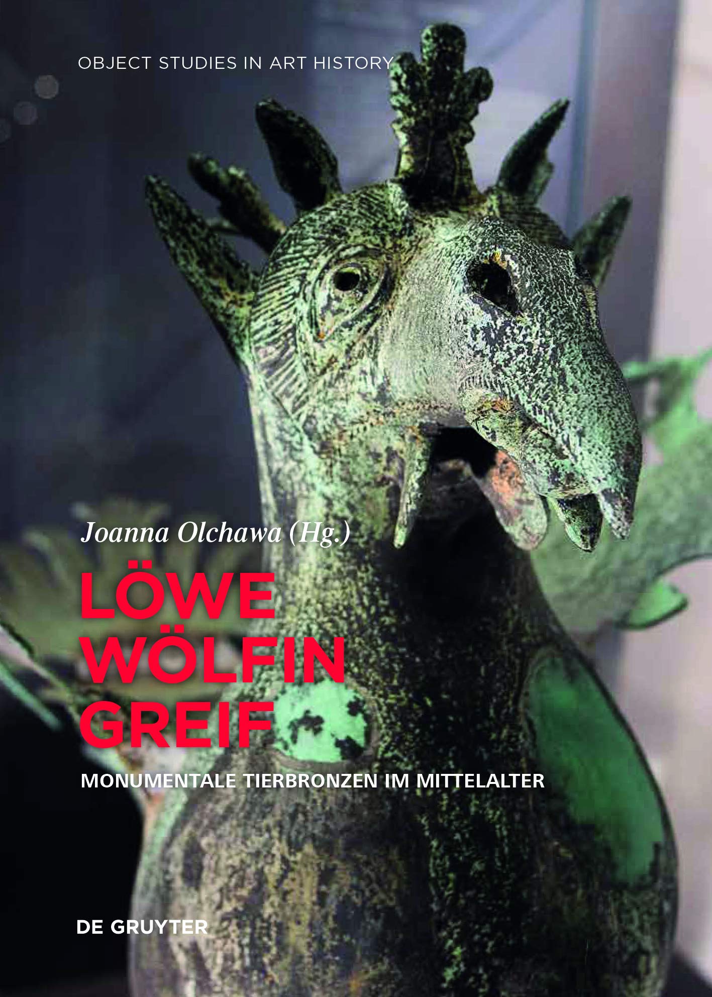 Löwe, Wölfin, Greif: Monumentale Tierbronzen im Mittelalter