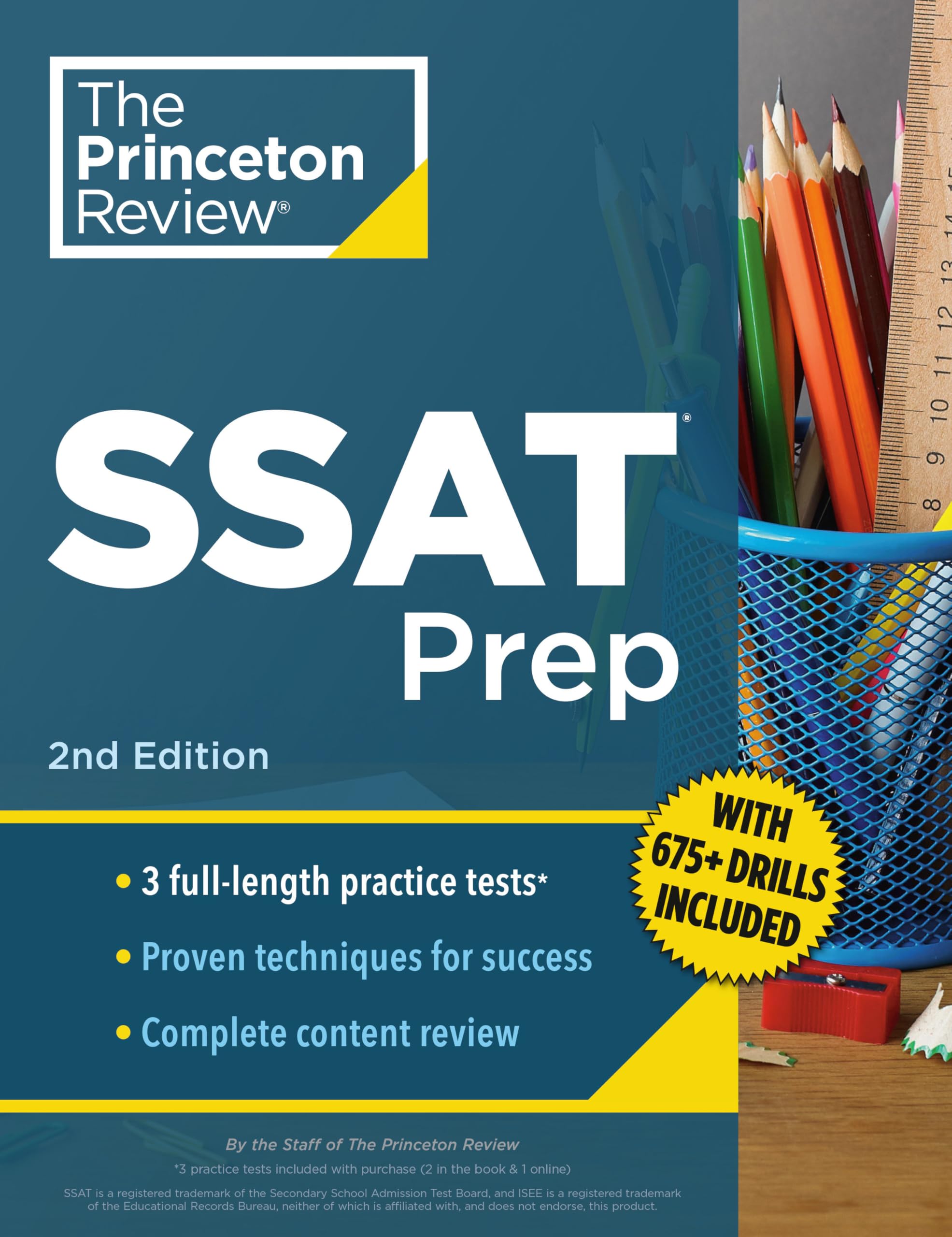 Princeton Review SSAT Prep: 3 Practice Tests + Review & Techniques + Drills (2nd Edition) (Private Test Preparation)
