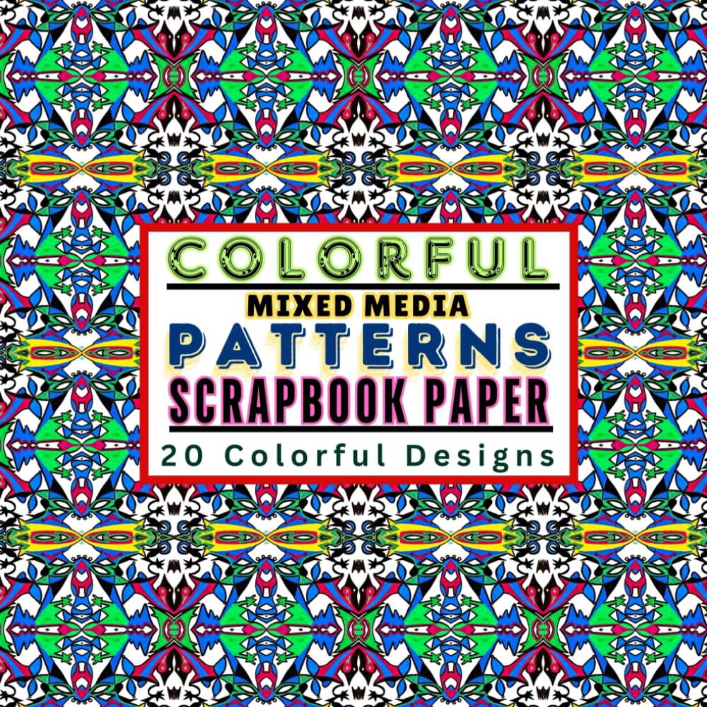 Colorful Mixed Media Patterns Scrapbook Paper 20 Abstract