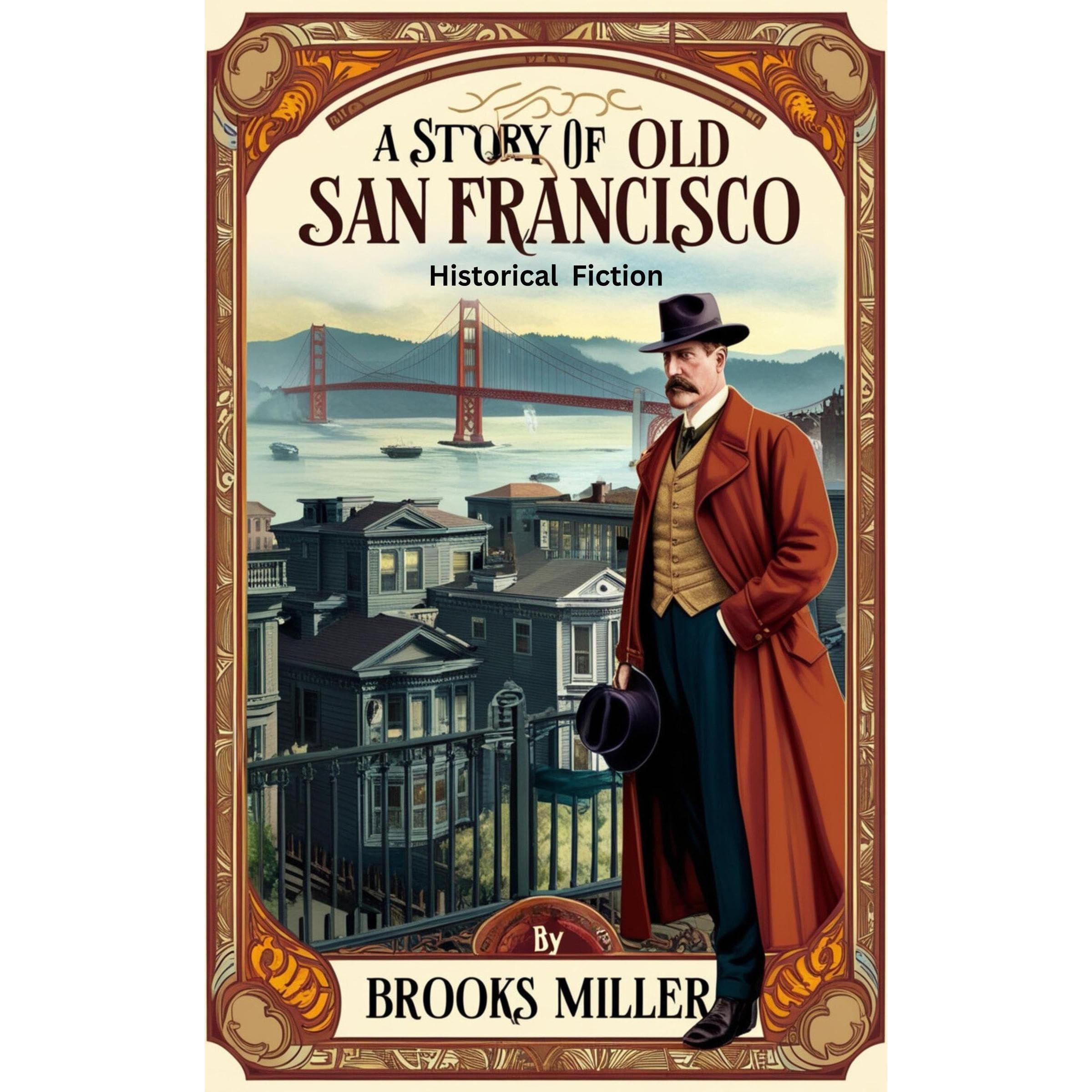 A Story of Old San Francisco