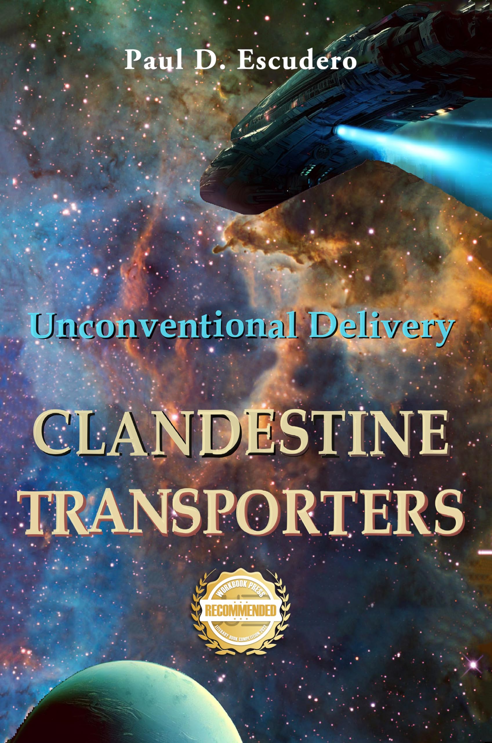 Cover of Unconventional Delivery: Clandestine Transporters