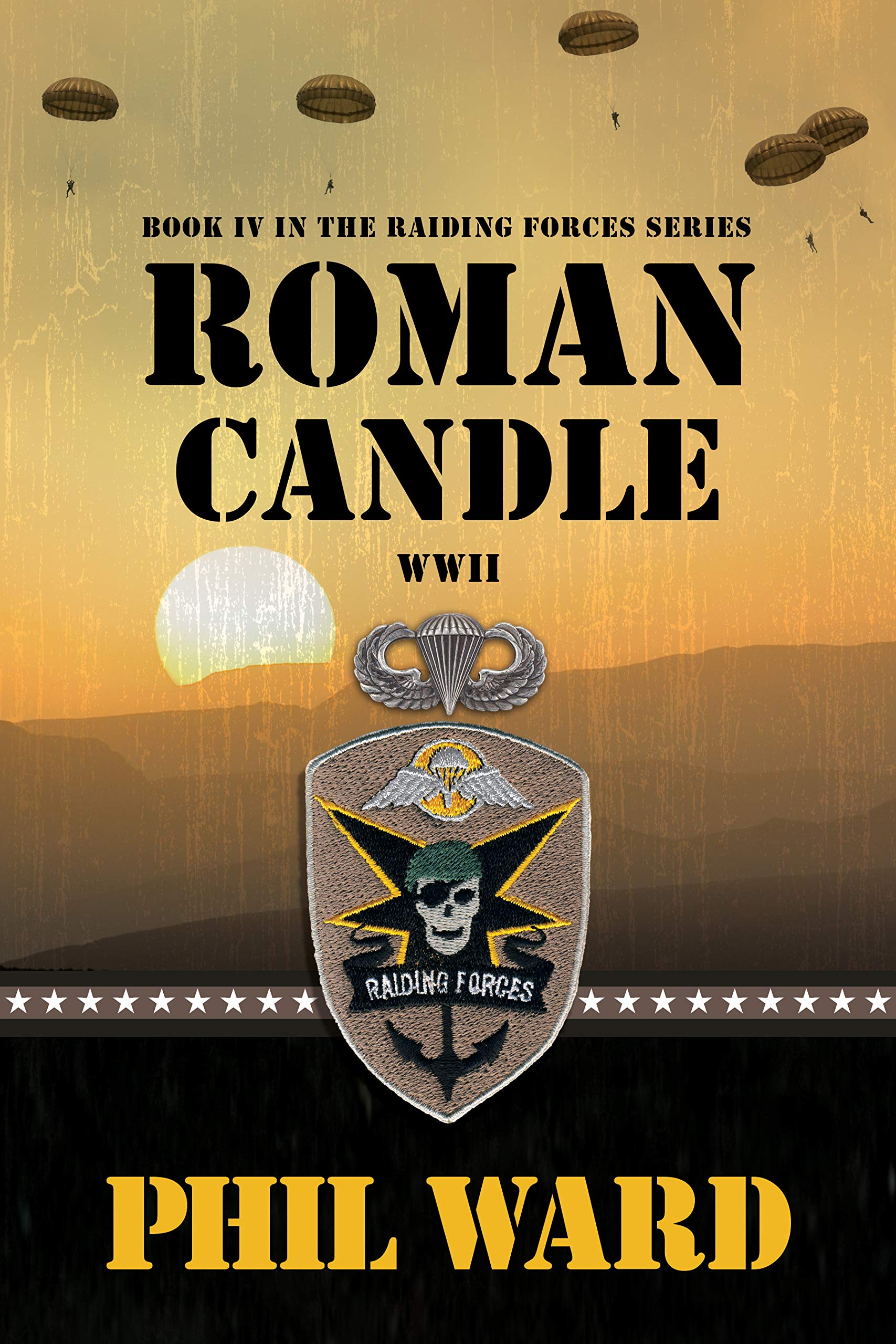 Roman Candle (Raiding Forces Book 4)