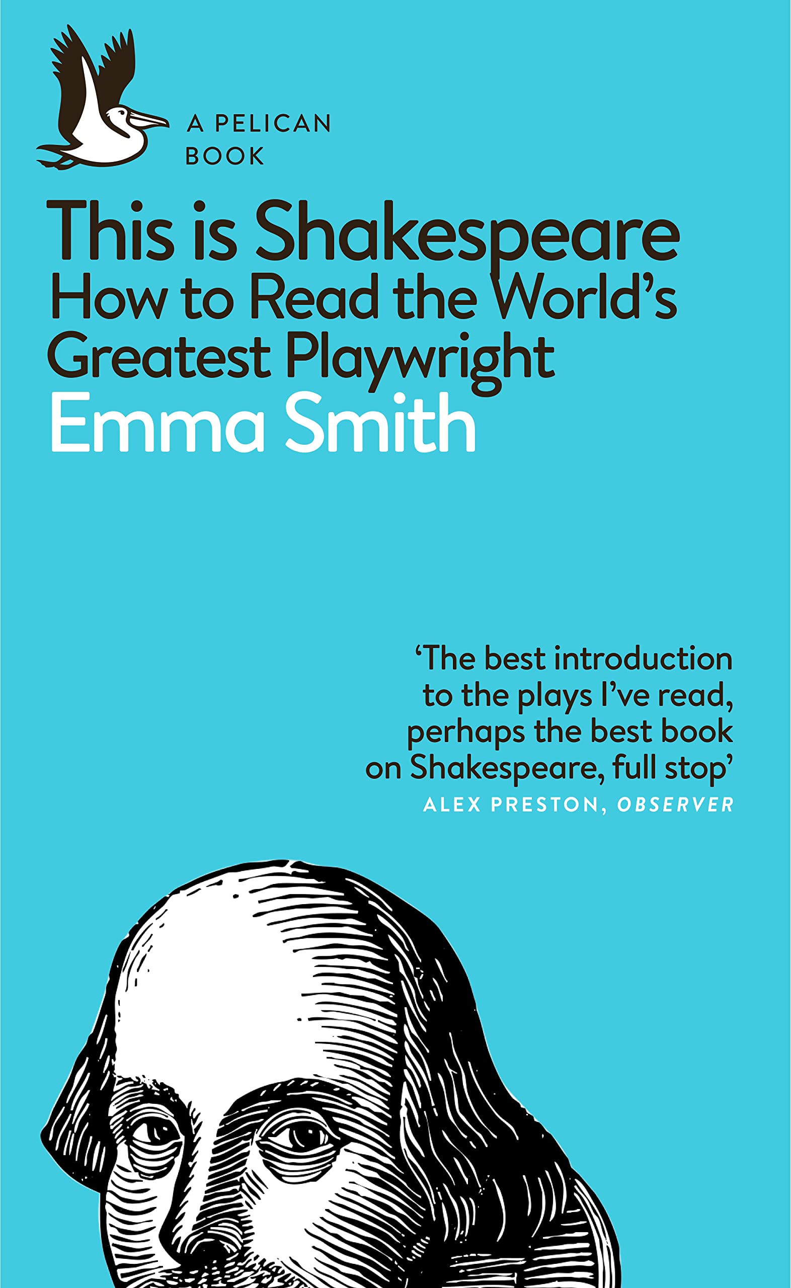 How to Read Shakespeare: How to Read the World's Greatest Playwright :  Smith, Emma: Amazon.ca: Books