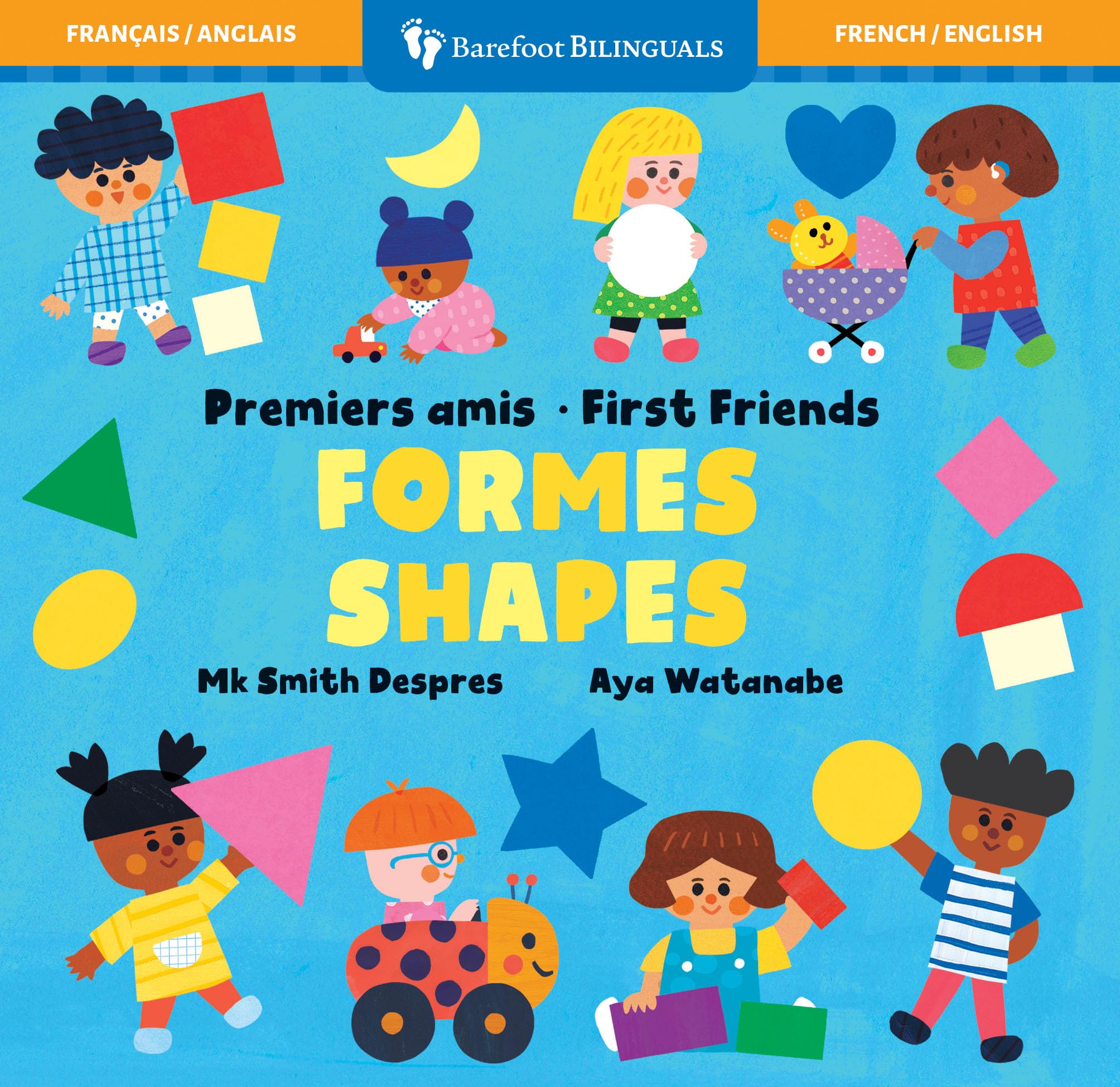 First Friends: Shapes (Bilingual French & English): Formes / Shapes