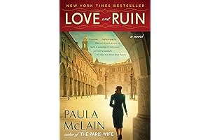 Love and Ruin: A Captivating Tale by Paula McClain