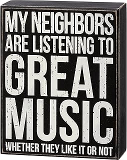 Box Sign - My Neighbors Listening To Great Music