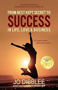 From Best Kept Secret To Success In Life, Love & Business