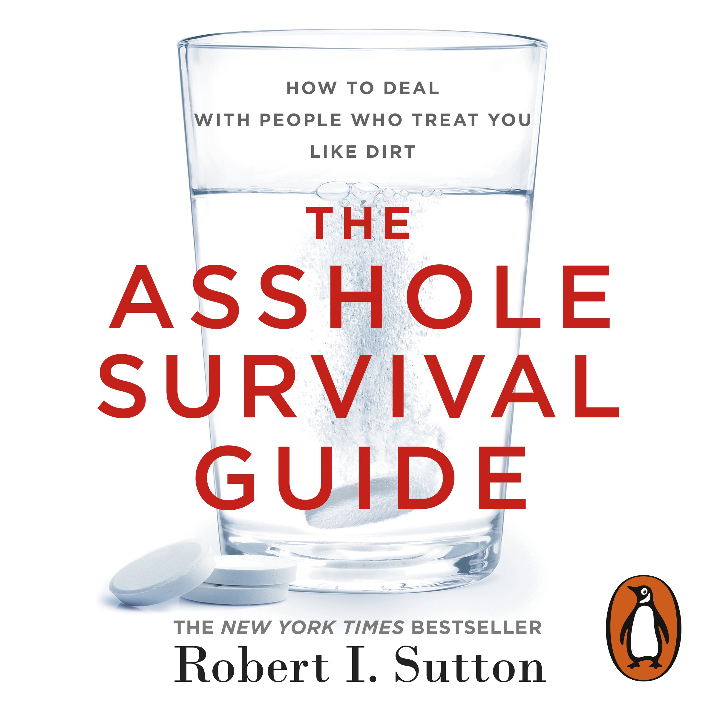 The Asshole Survival Guide