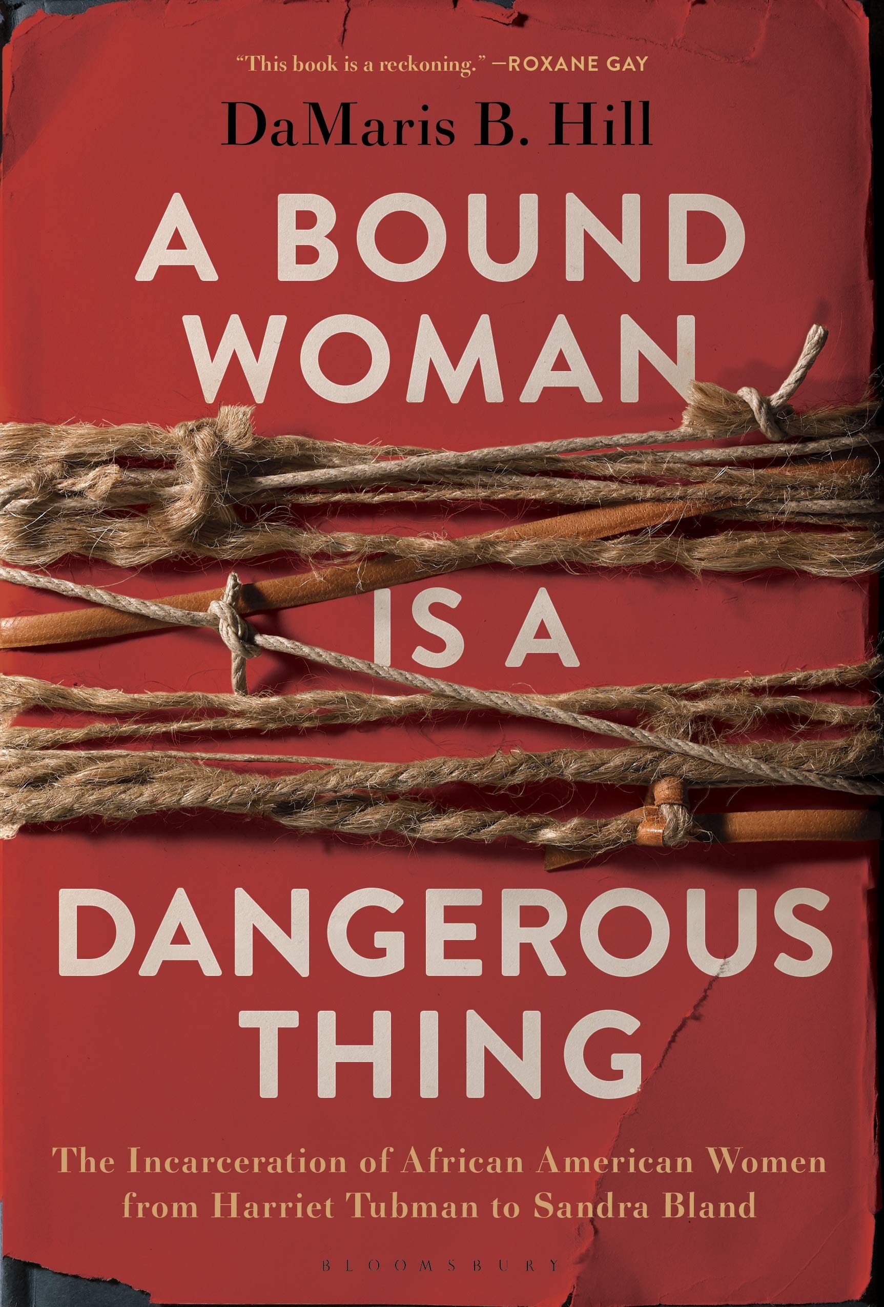 Buy A Bound Woman Is a Dangerous Thing — BookShops.in