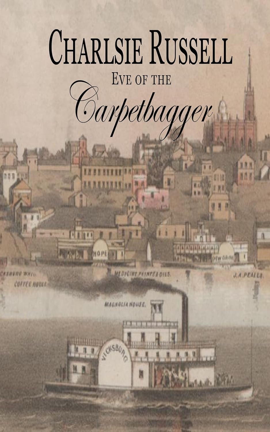 Eve of the Carpetbagger (Liberty in Ashes Book 3) Kindle edition by
