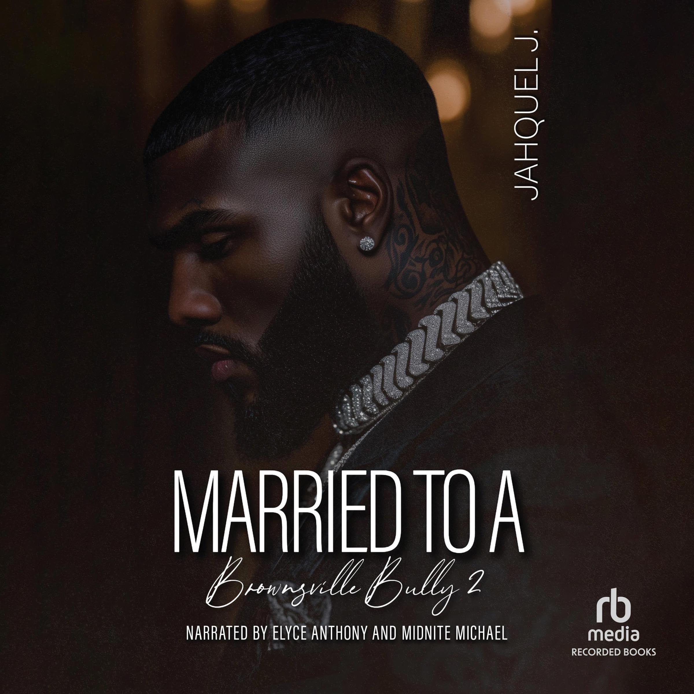Cover art for Married to a Brownsville Bully 2
