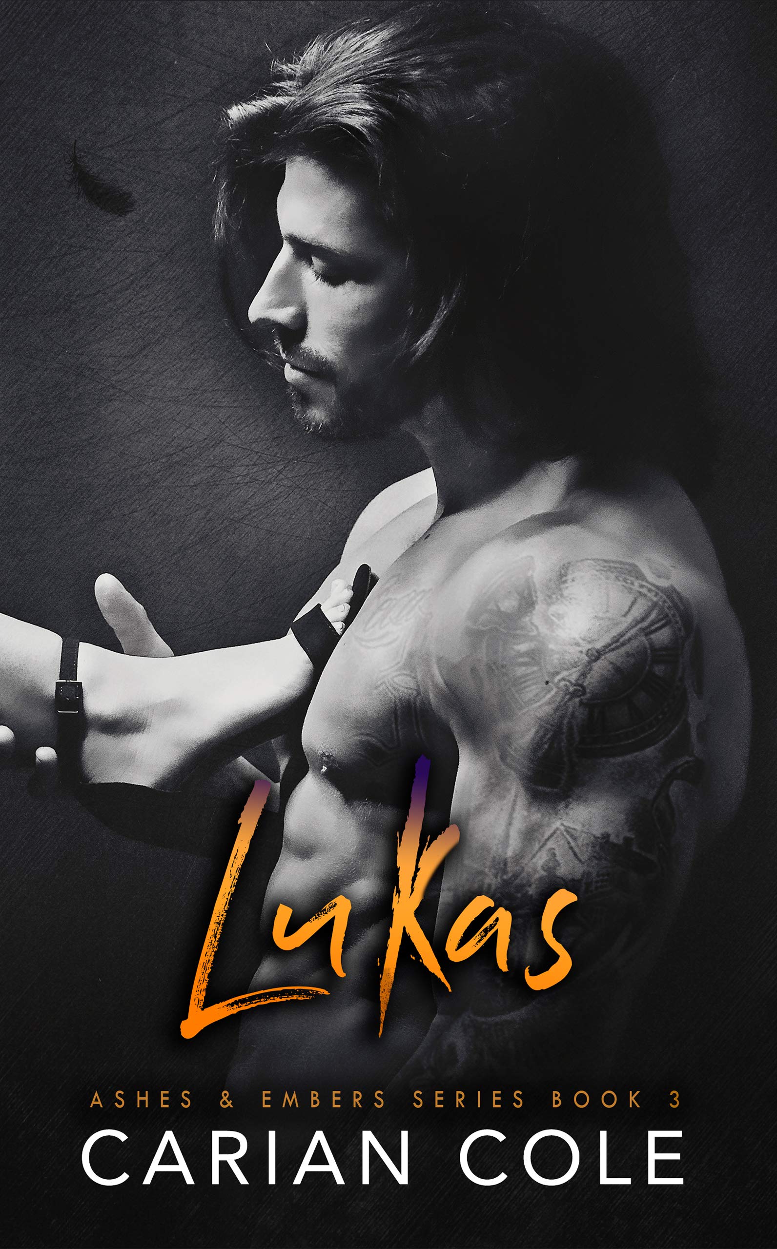 Lukas: Ashes & Embers, Book 3