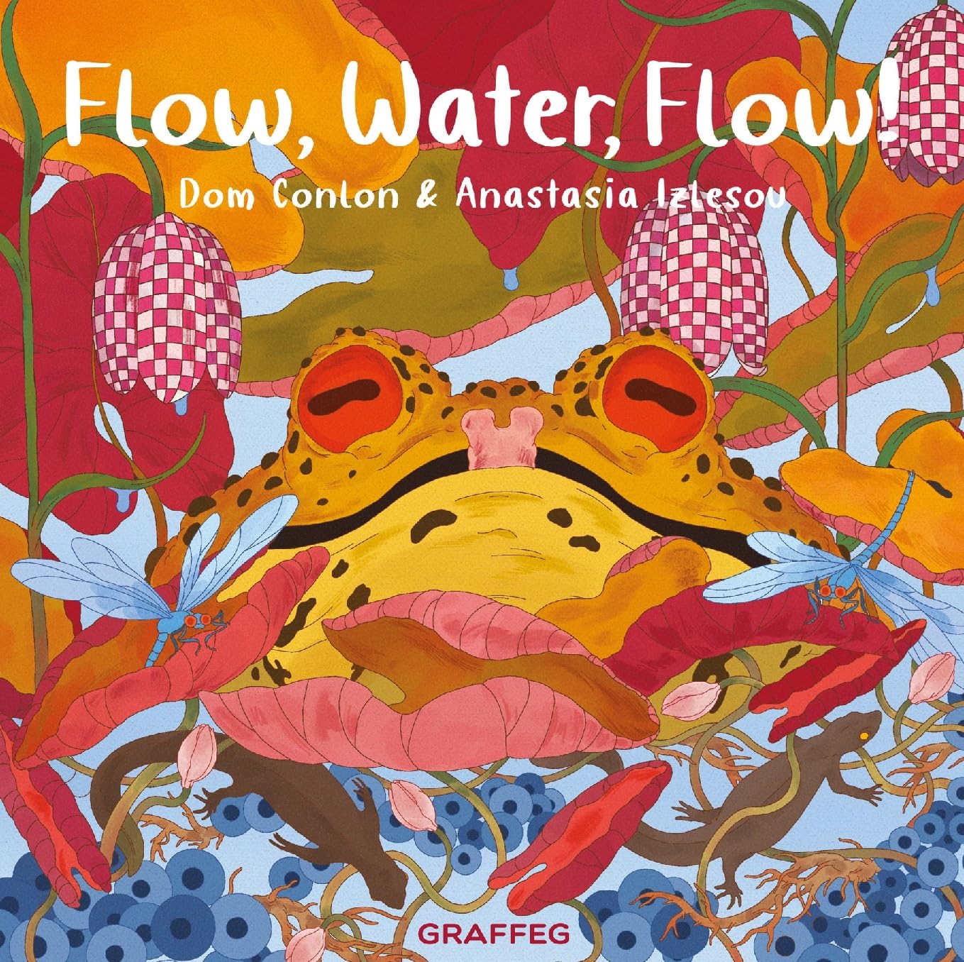 Flow, Water, Flow!: 7 (Wild Wanderers)