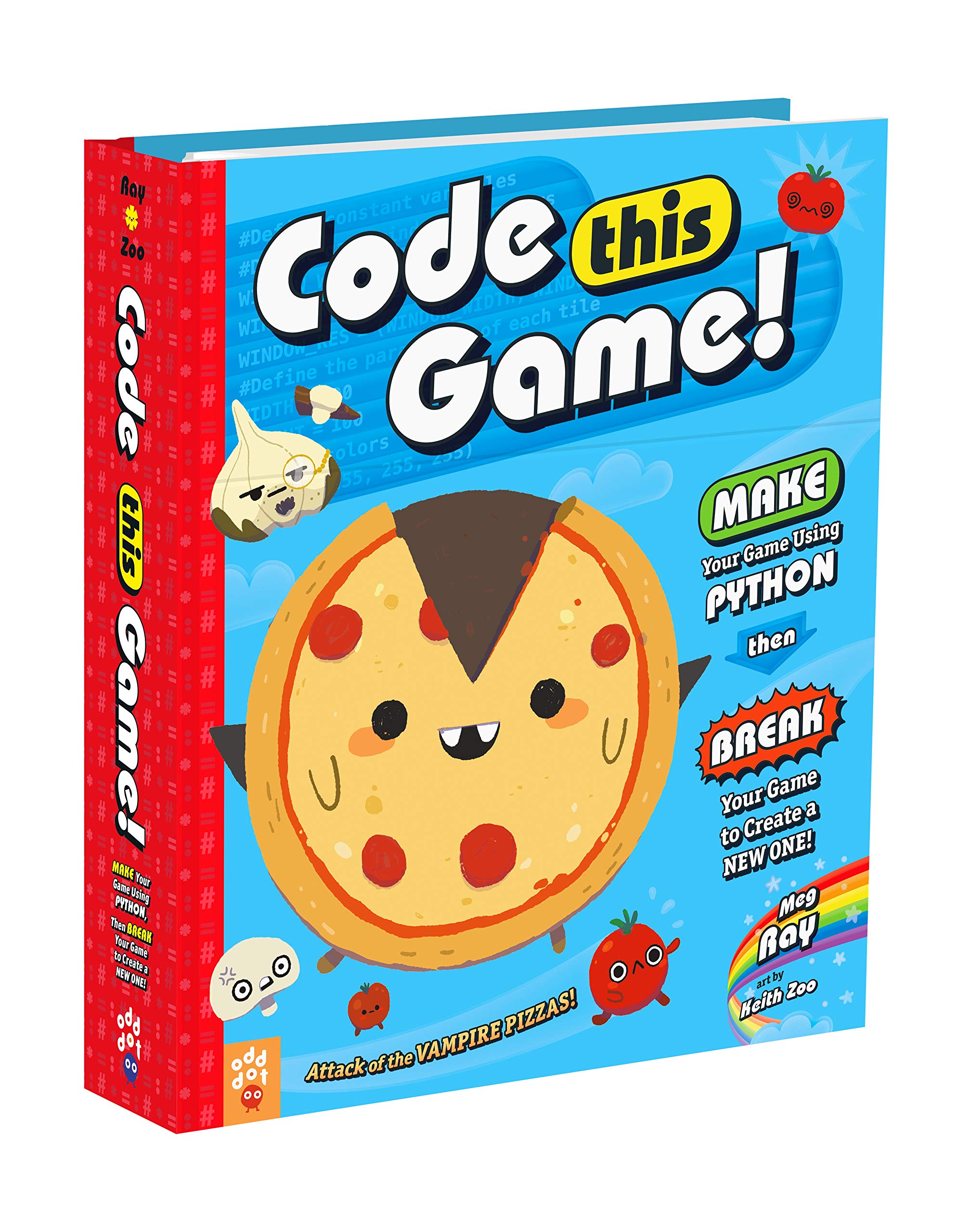 Code This Game!: Make Your Game Using Python, Then Break Your Game to Create  a New One! : Ray, Meg: Amazon.co.uk: Books