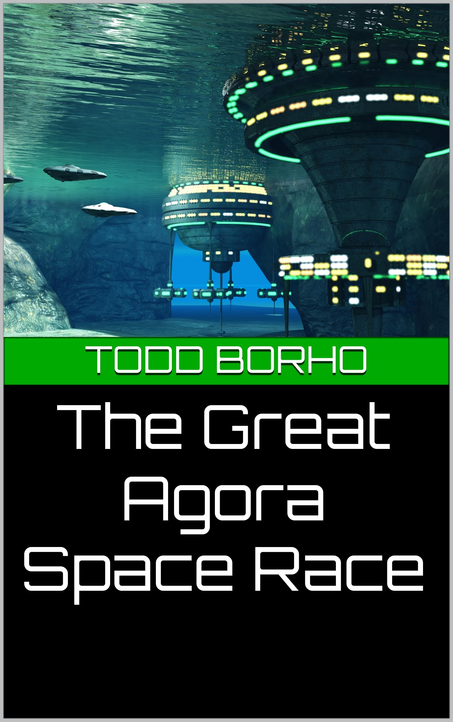 The Great Agora Space Race (The Evolution Saga Book 4)