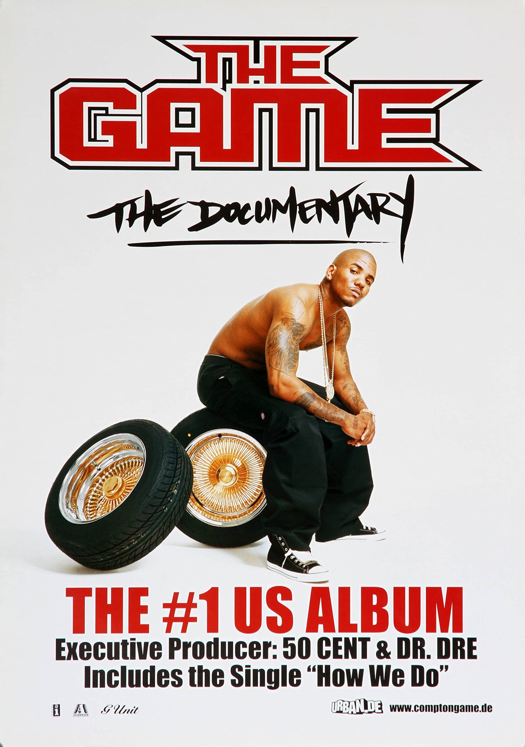 Premium Poster/Plakat | DIN A1 | Wanddeko | Live Konzert Veranstaltung » The Game - The Documentary - The #1 US Album - 50Cent & DR. DER, No Town 2005 «