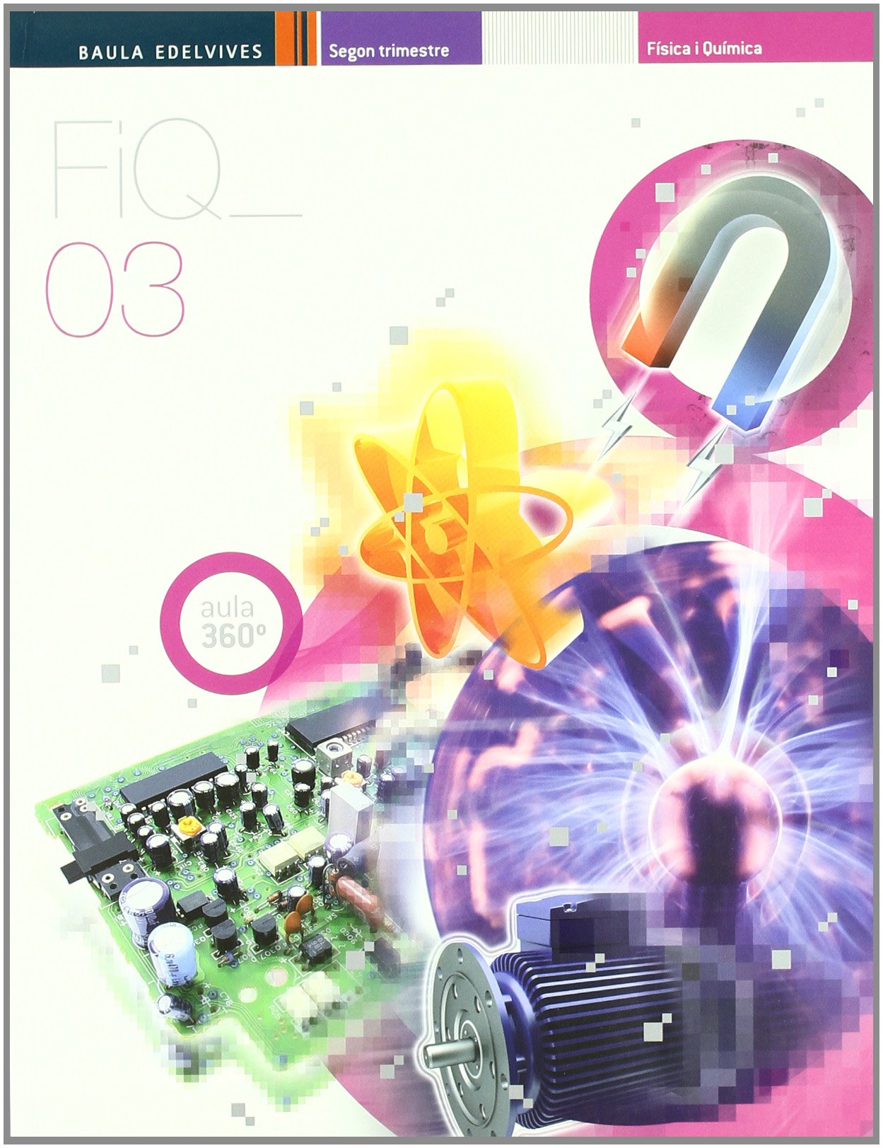Fisica i Quimica 3º ESO (360º)
