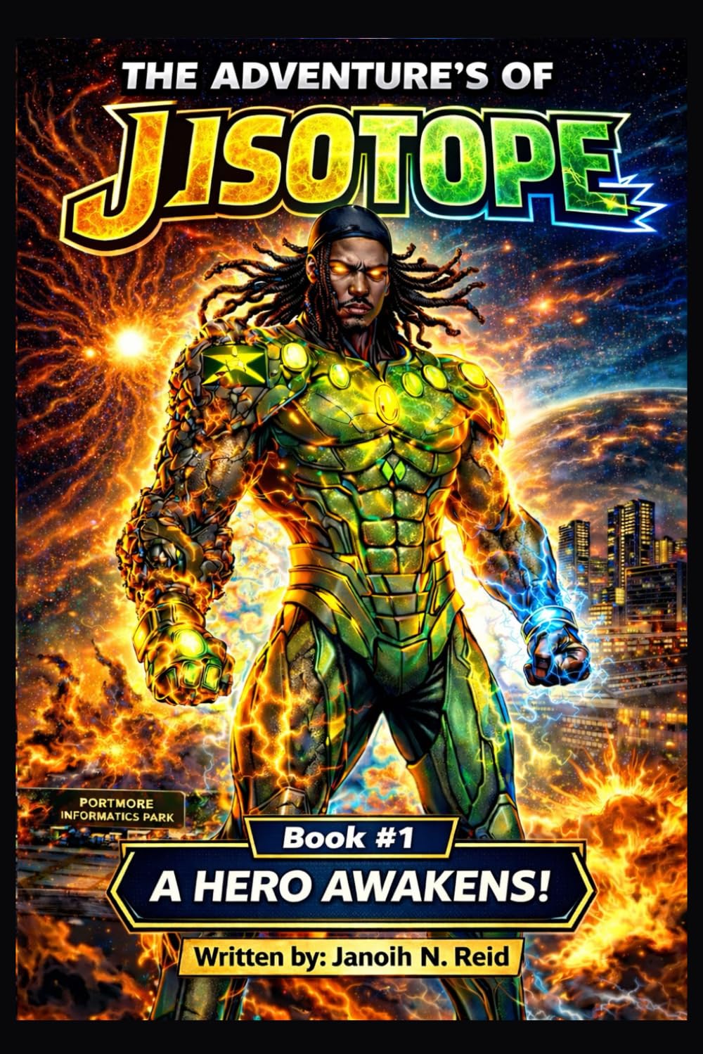 The Adventure's of J Isotope: Book 1 (The Adventures' of J Isotope series)