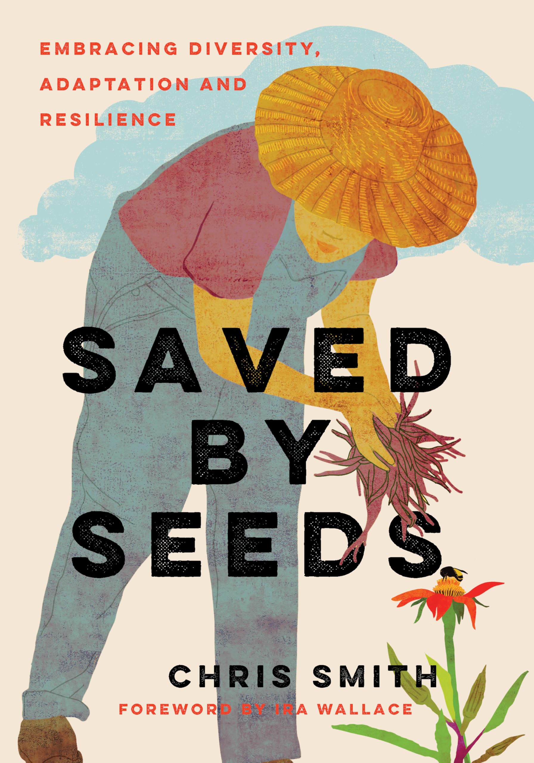 Saved By Seeds: Embracing Diversity, Adaptation, and Resilience
