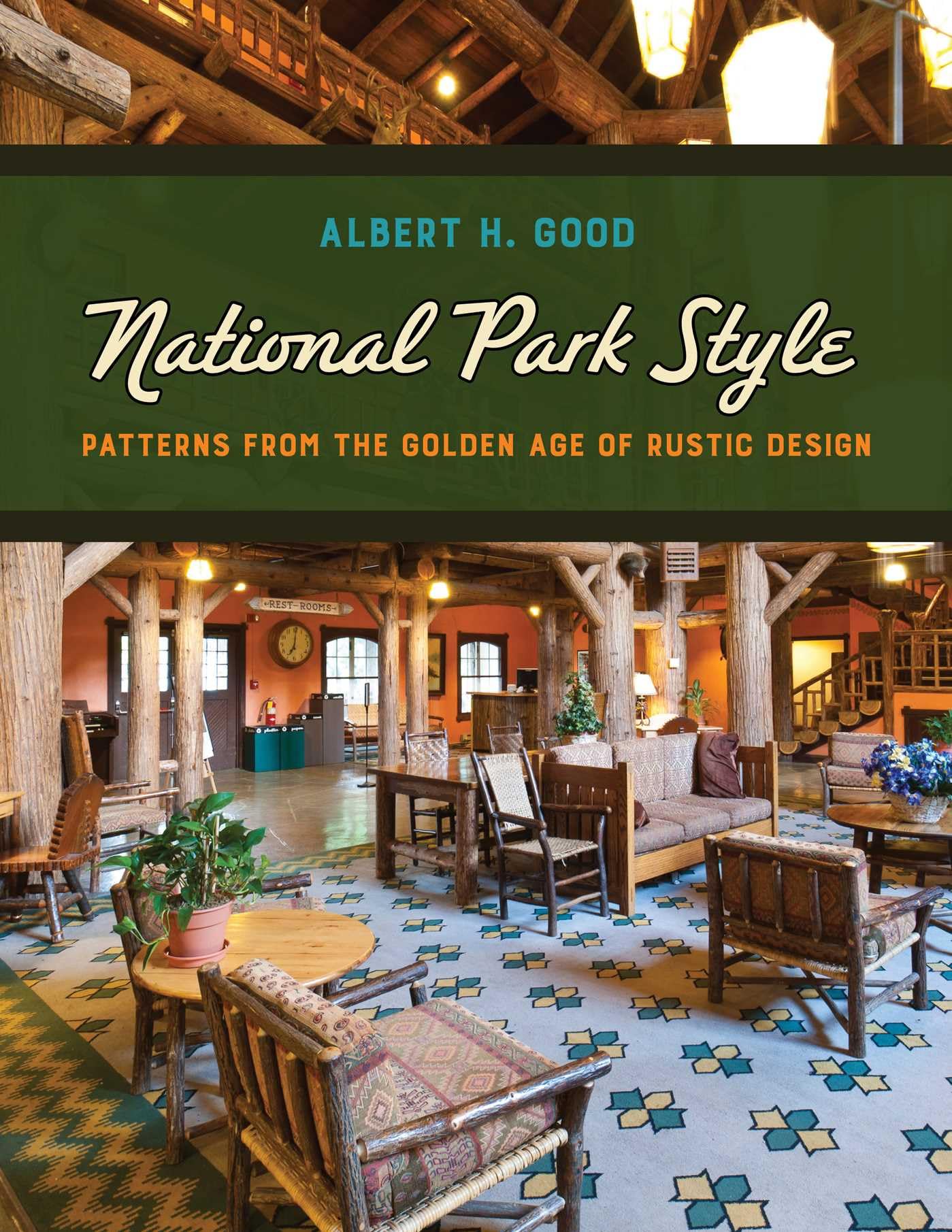National Park Style by Albert H Good PAPERBACK 9781493094622