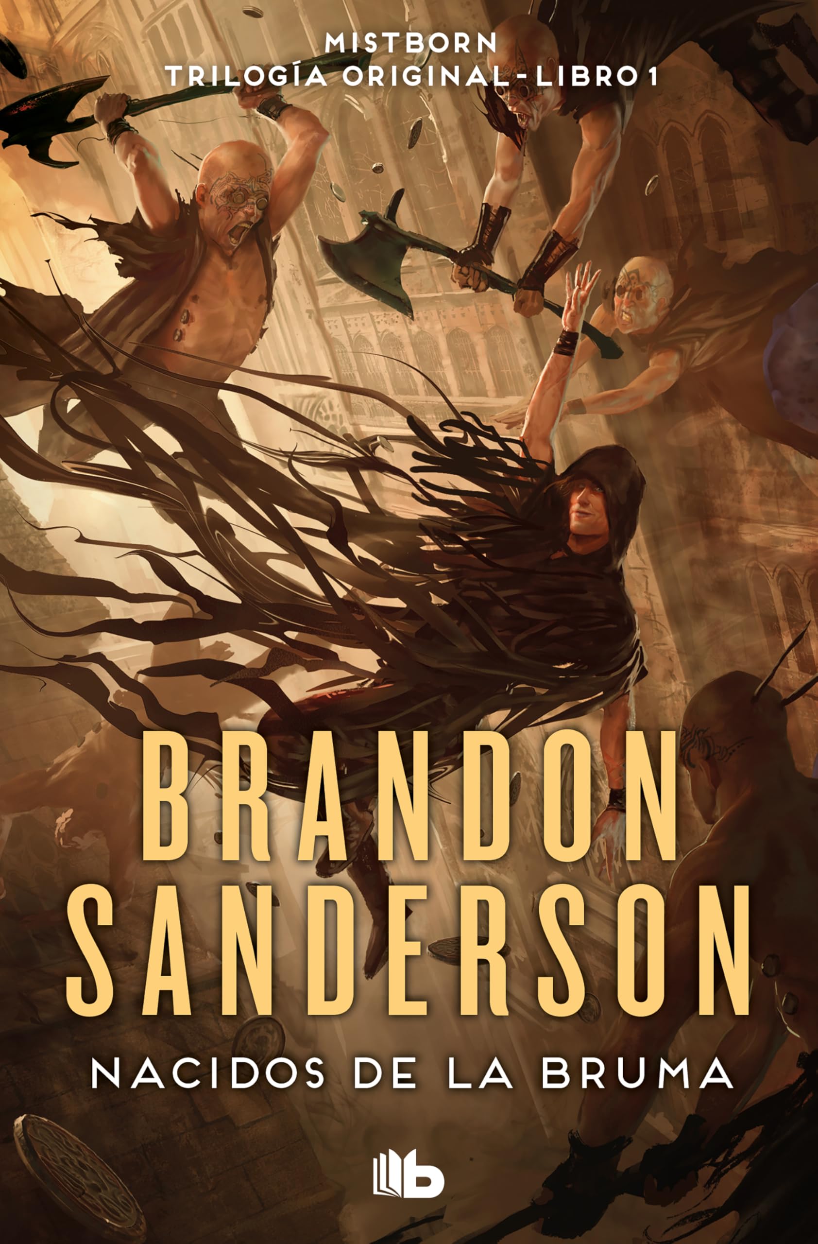 Nacidos de la Bruma / Mistborn: El Imperio Final: 1 (Trilogía Original Mistborn)