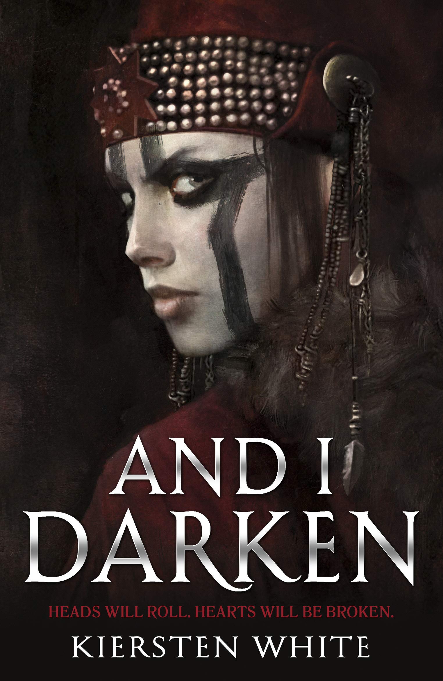 And I Darken: 1 (The Conqueror’s Trilogy, 1)