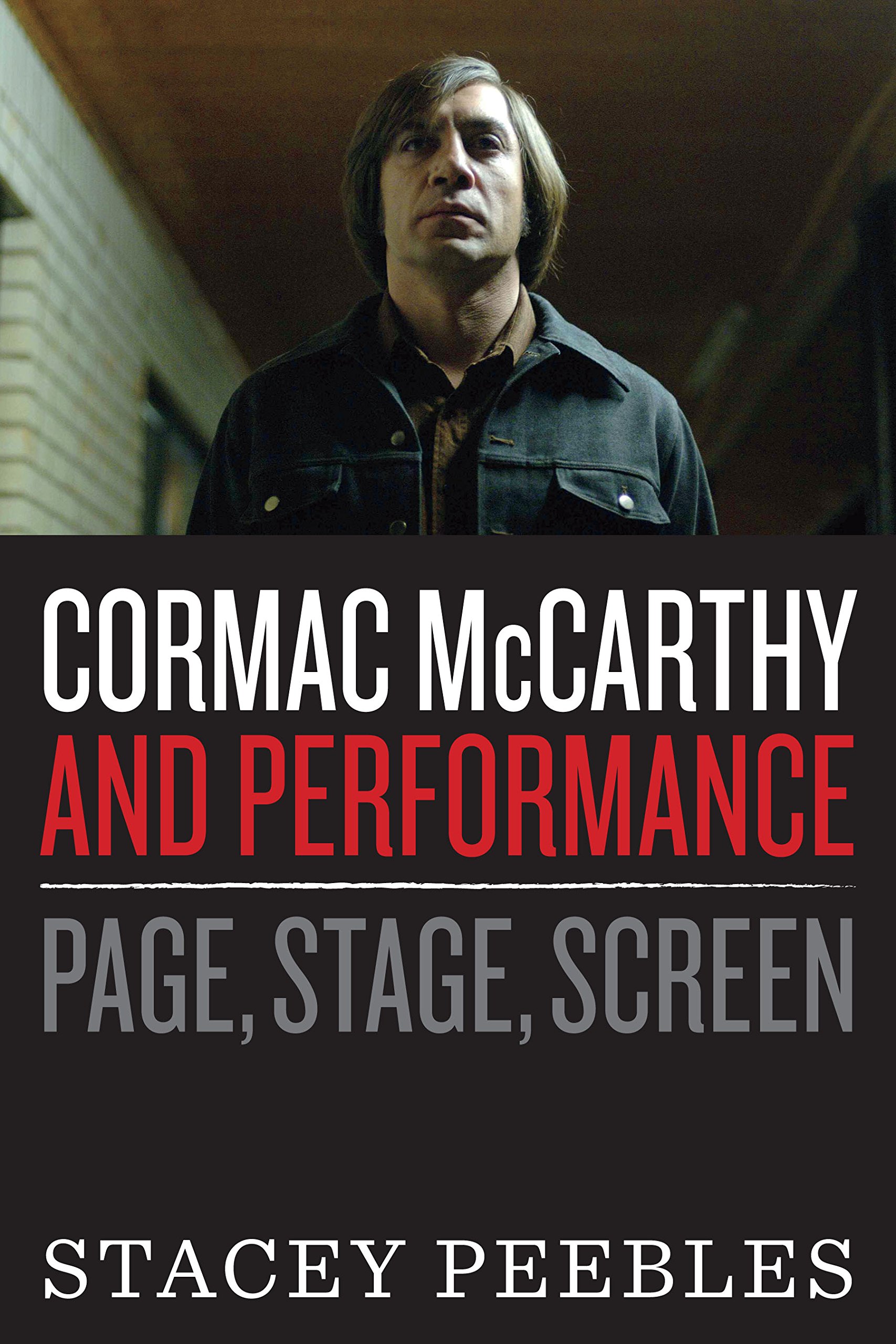 Cormac McCarthy and Performance Critique Littéraire Adaptation Cinéma et Théâtre Américain
