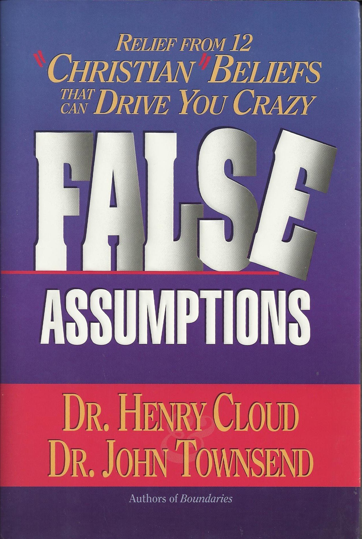 False Assumptions