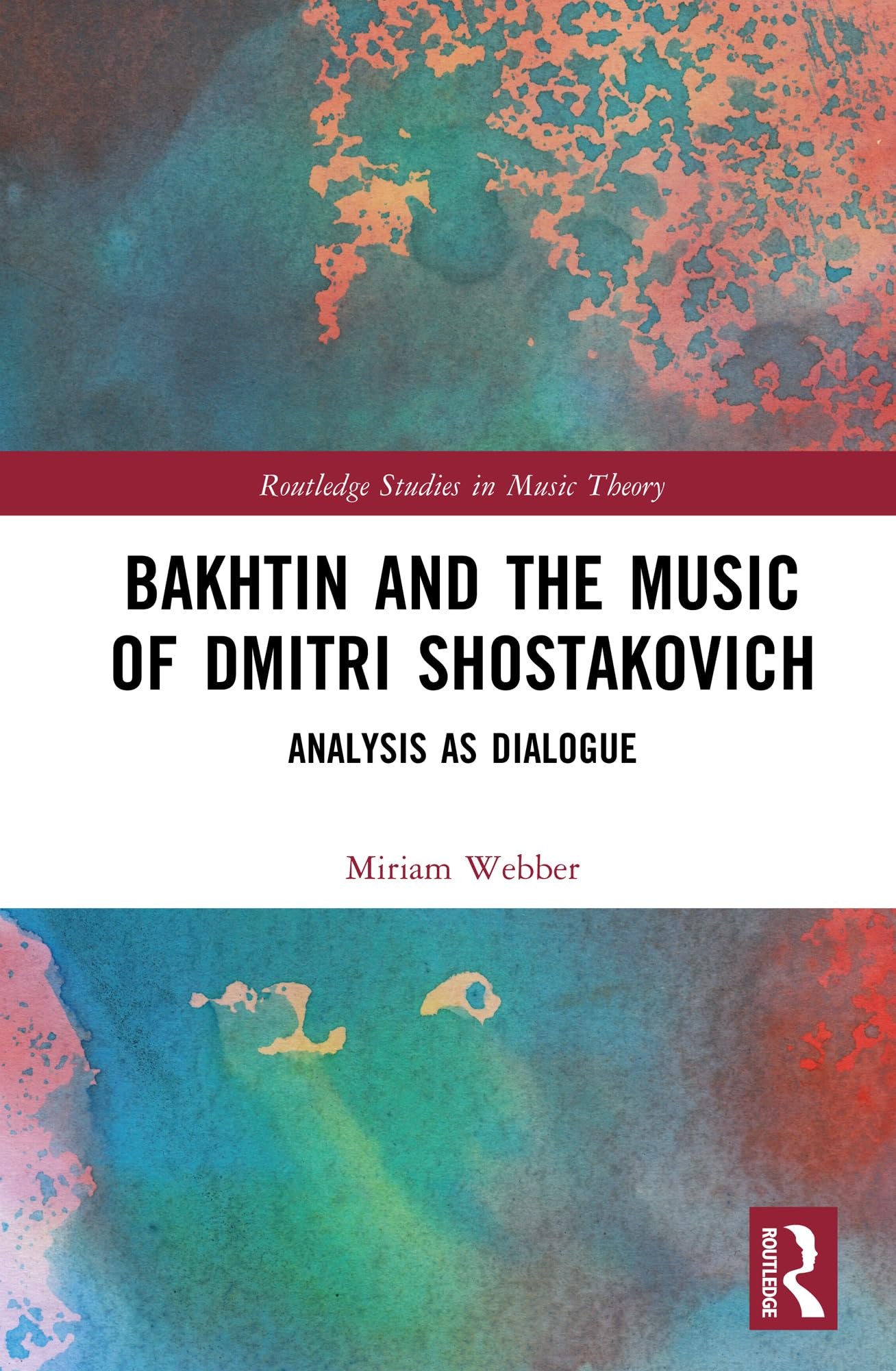 Bakhtin and the Music of Dmitri Shostakovich analysis dialogue music theory book