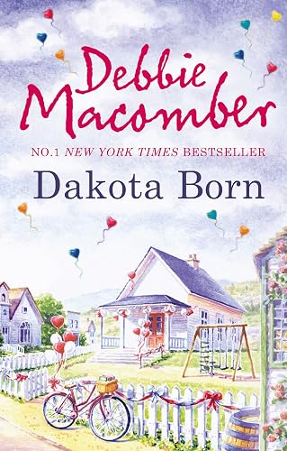 DAKOTA BORN: Book 1 (The Dakota Series)