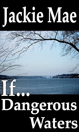 If...: Dangerous Waters