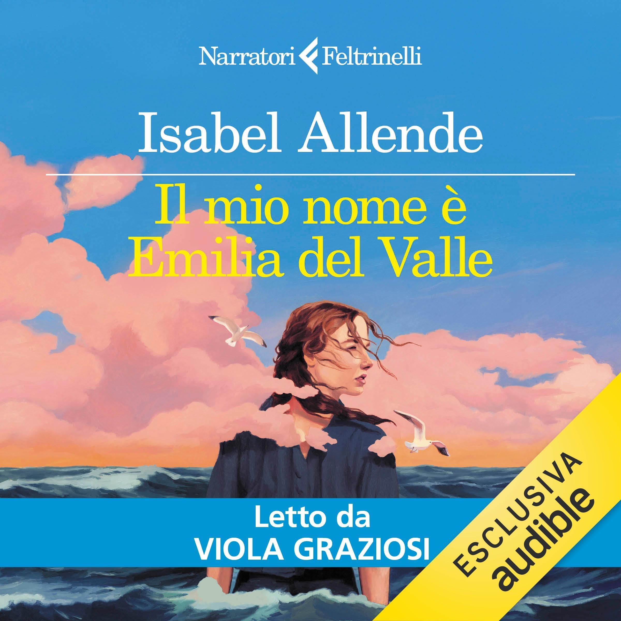 Il mio nome è Emilia del Valle