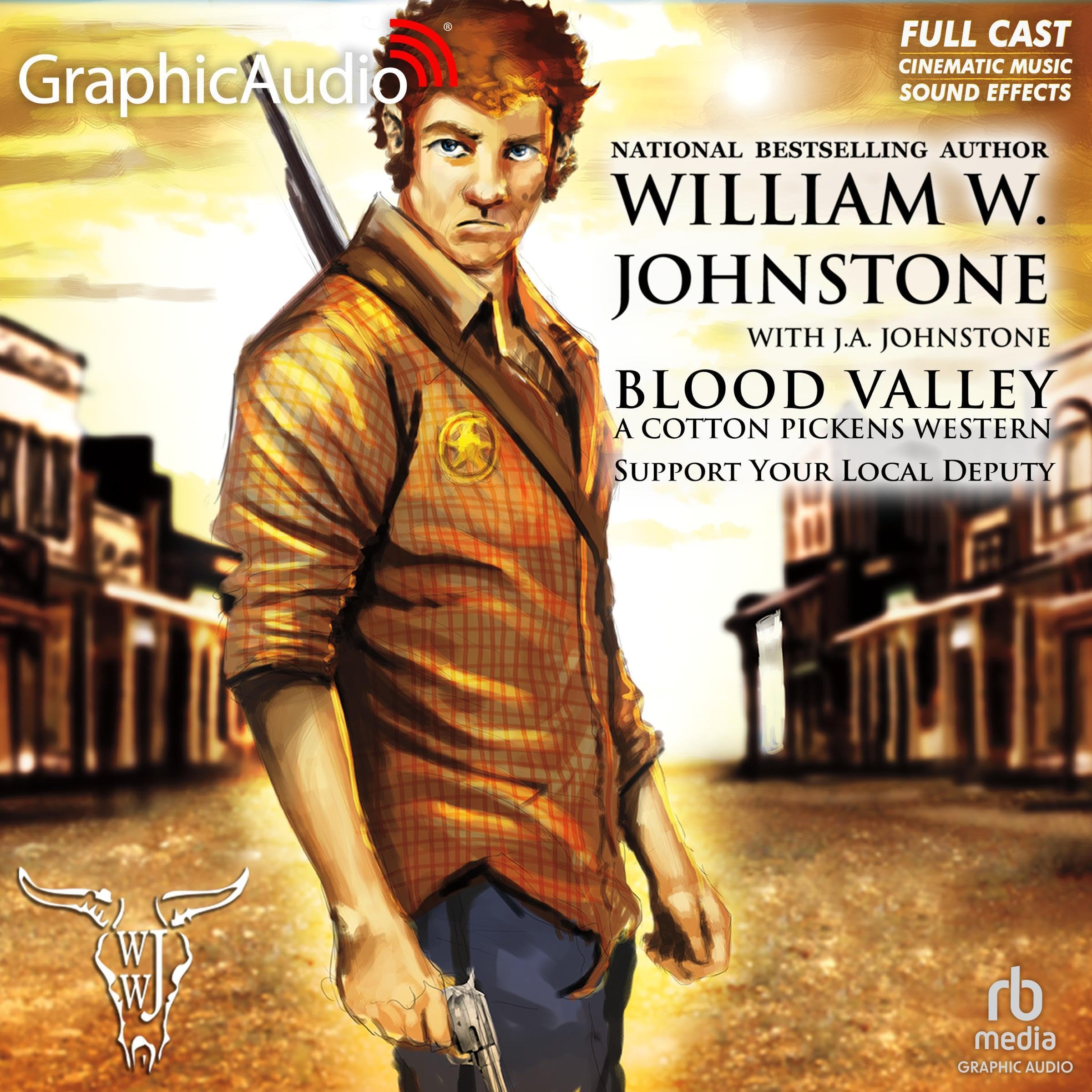 Cover art for Support Your Local Deputy [Dramatized Adaptation]