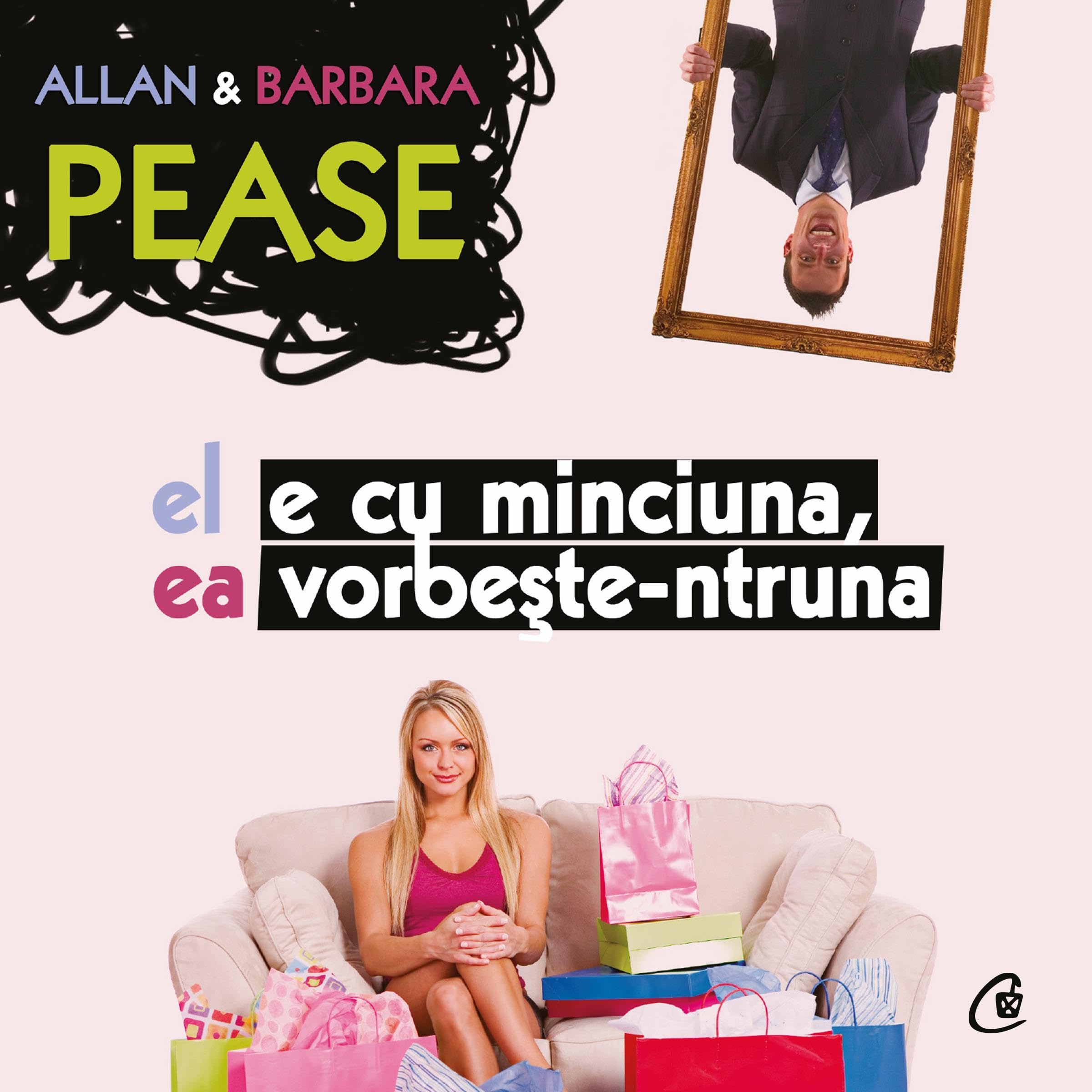 El e cu minciuna, ea vorbește-ntruna