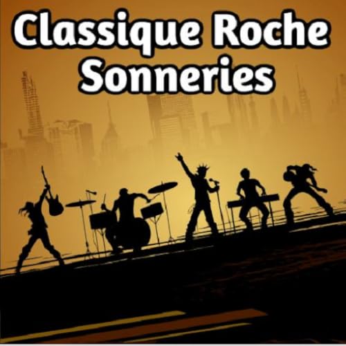 Classique Roche Sonneries - French Classic Rock Ringtone