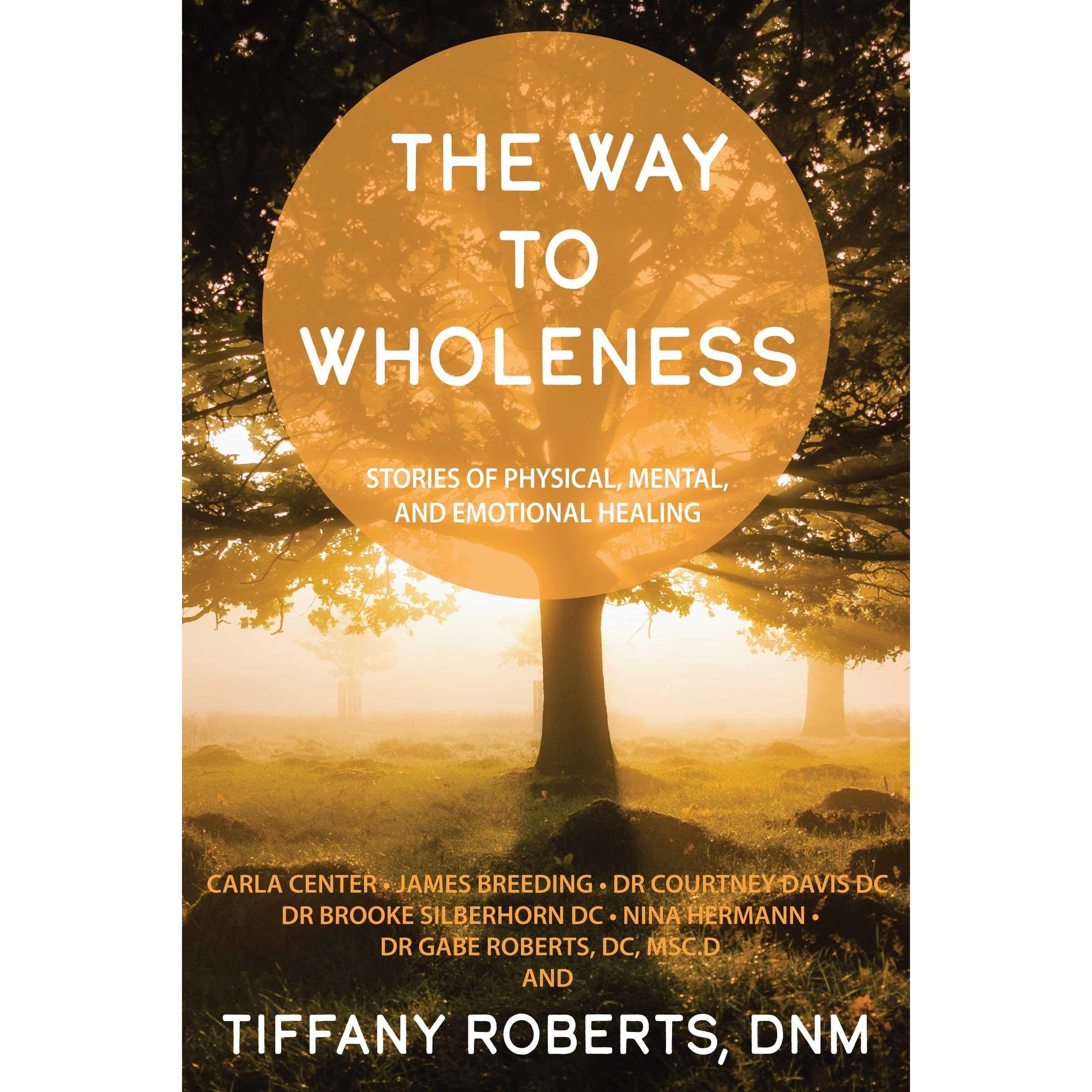 The Way to Wholeness