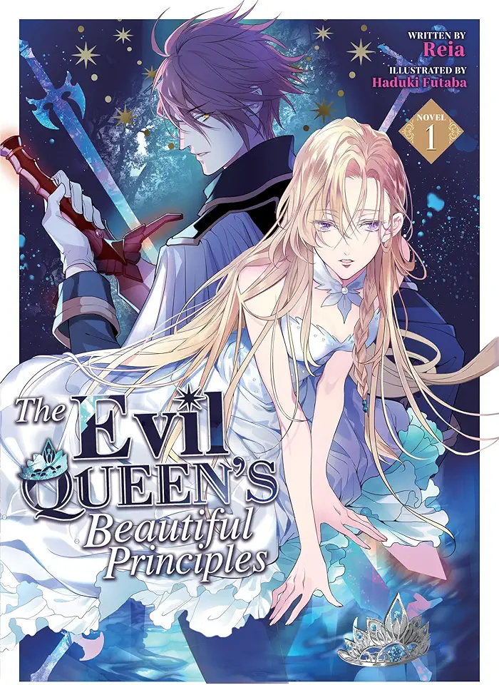 The Evil Queen's Beautiful Principles (Light Novel) Vol. 1