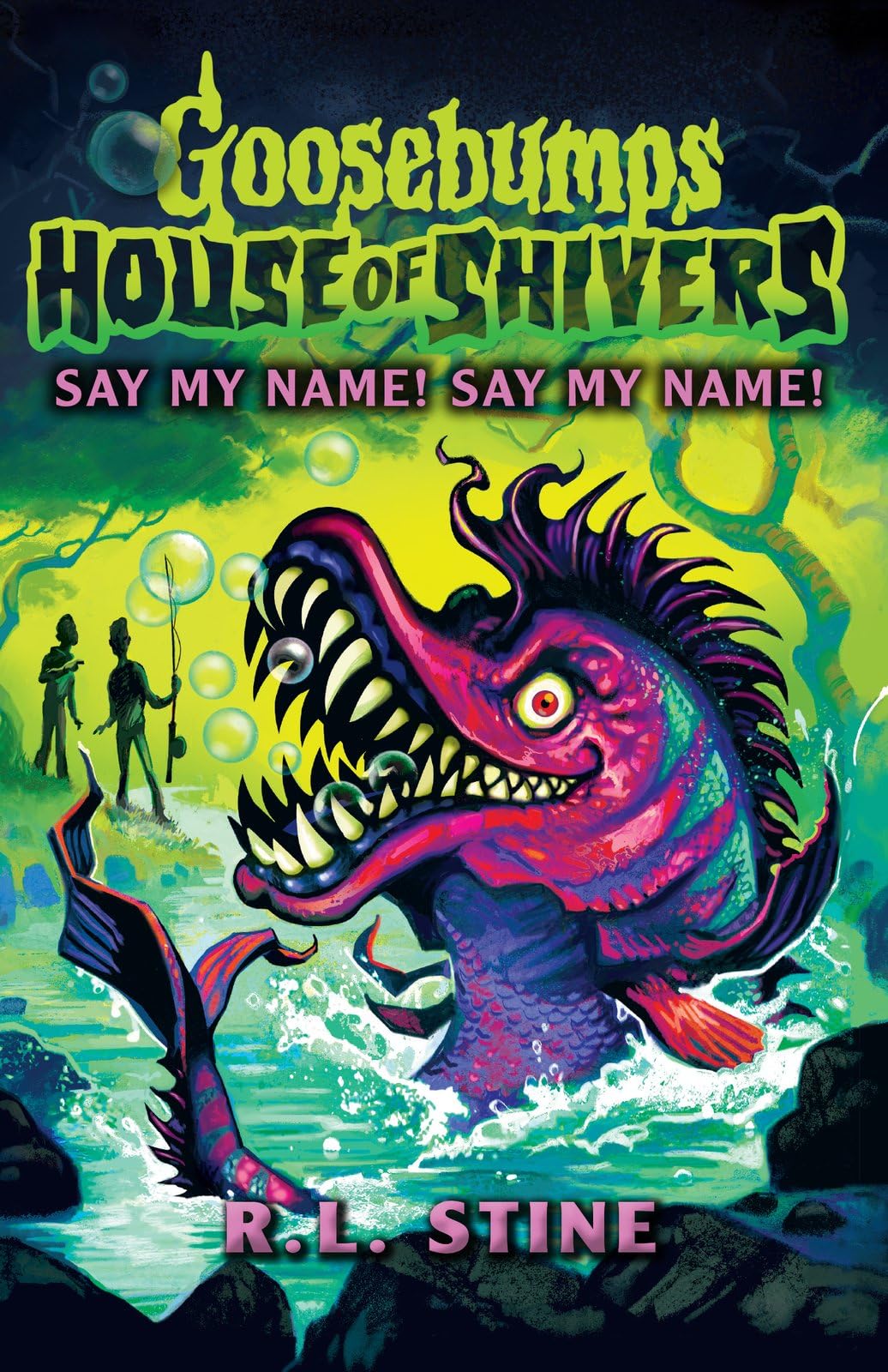 R.L. Stine Goosebumps House of Shivers 4 Say My Name Say My Name Book