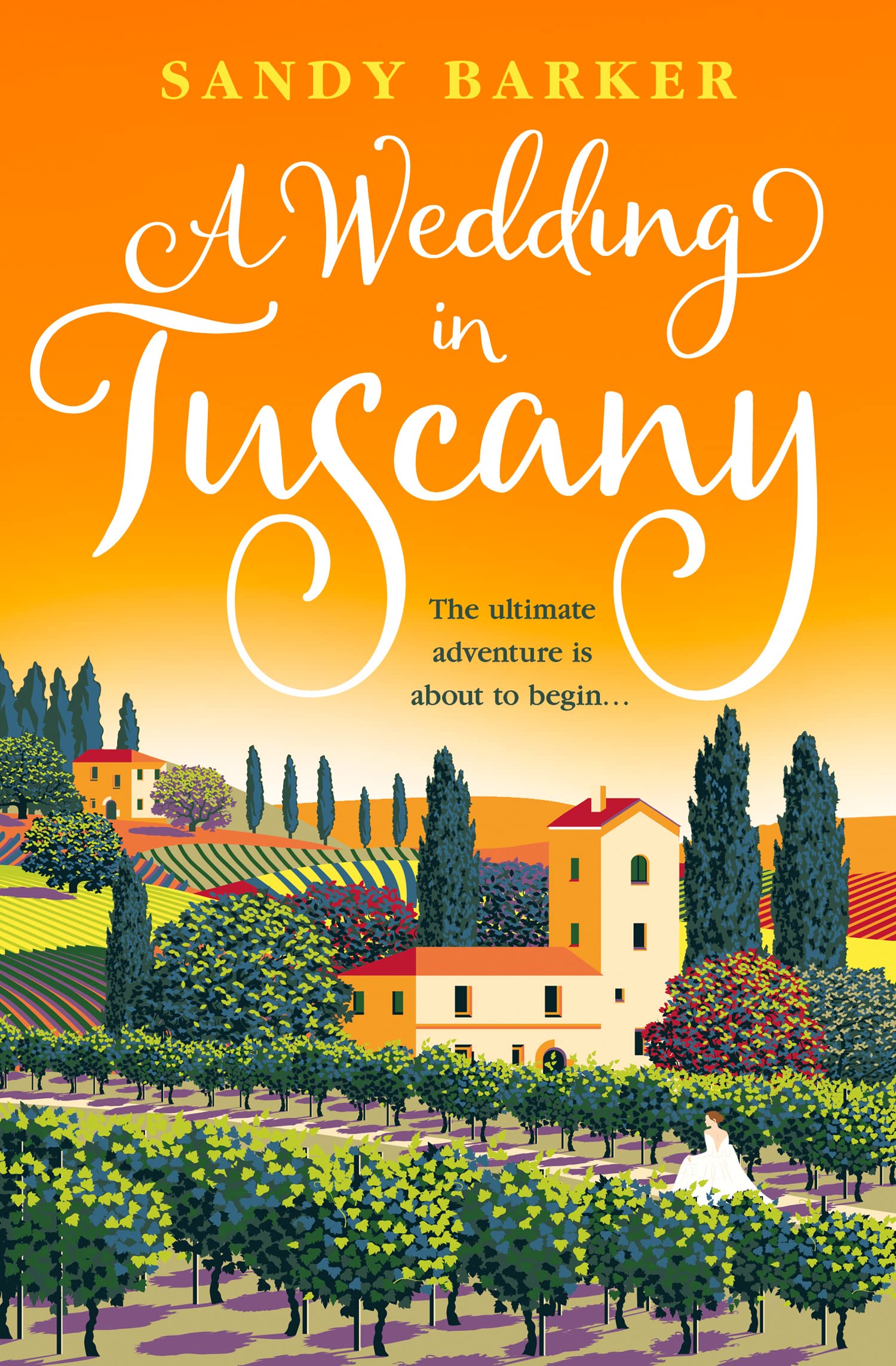 A Wedding in Tuscany: The perfect romance to escape with: Book 5 (The Holiday Romance)