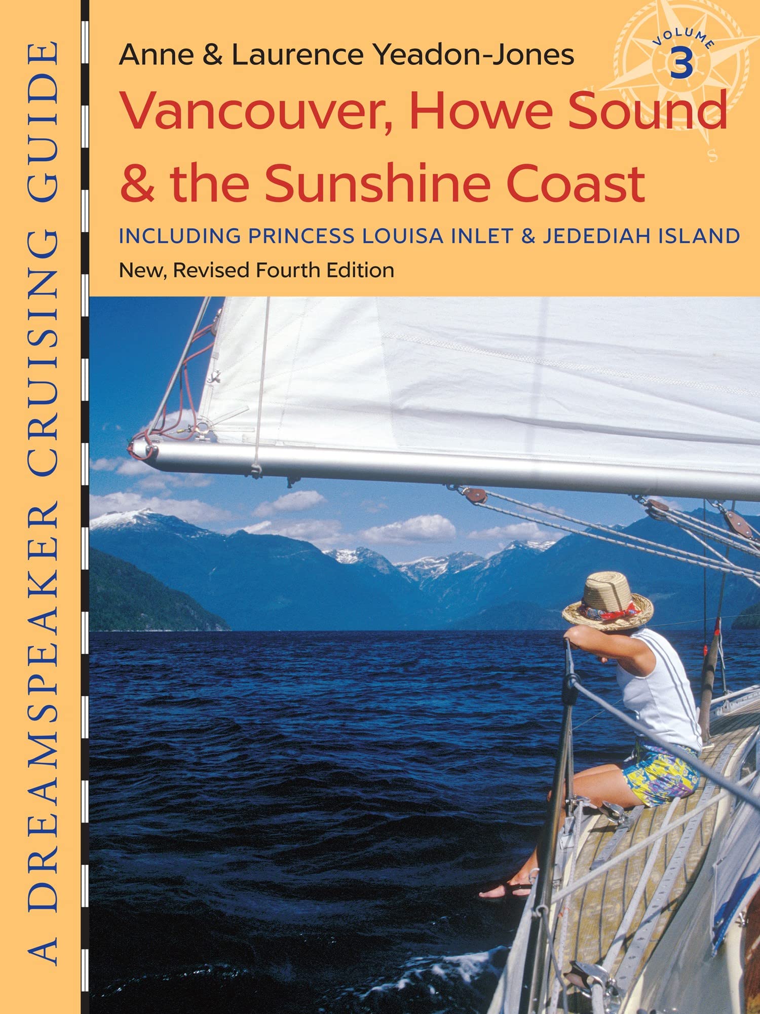 Vancouver, Howe Sound & the Sunshine Coast: Including Princess Louisa Inlet & Jedediah Island