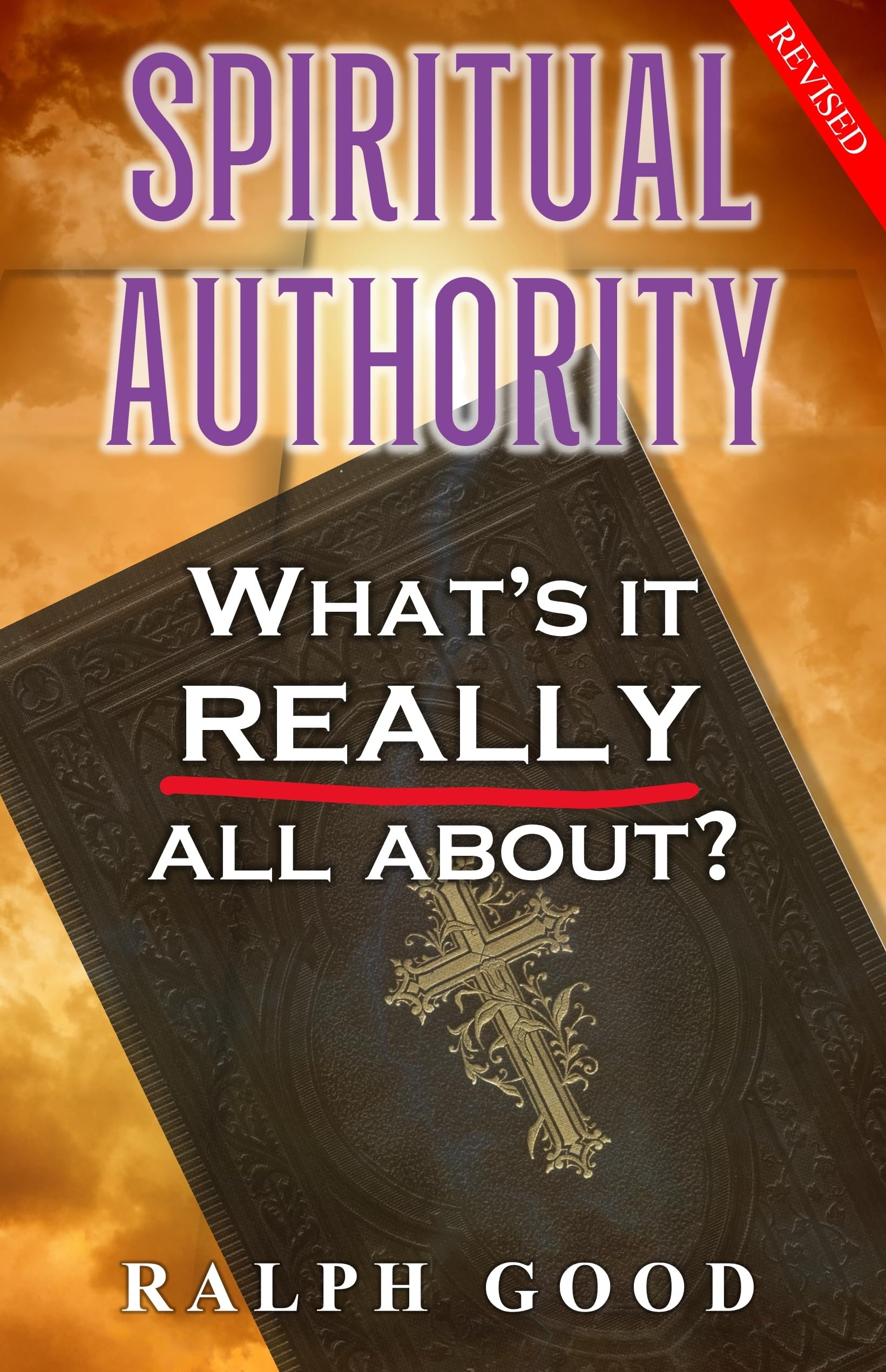 Spiritual Authority: What's It Really All About?