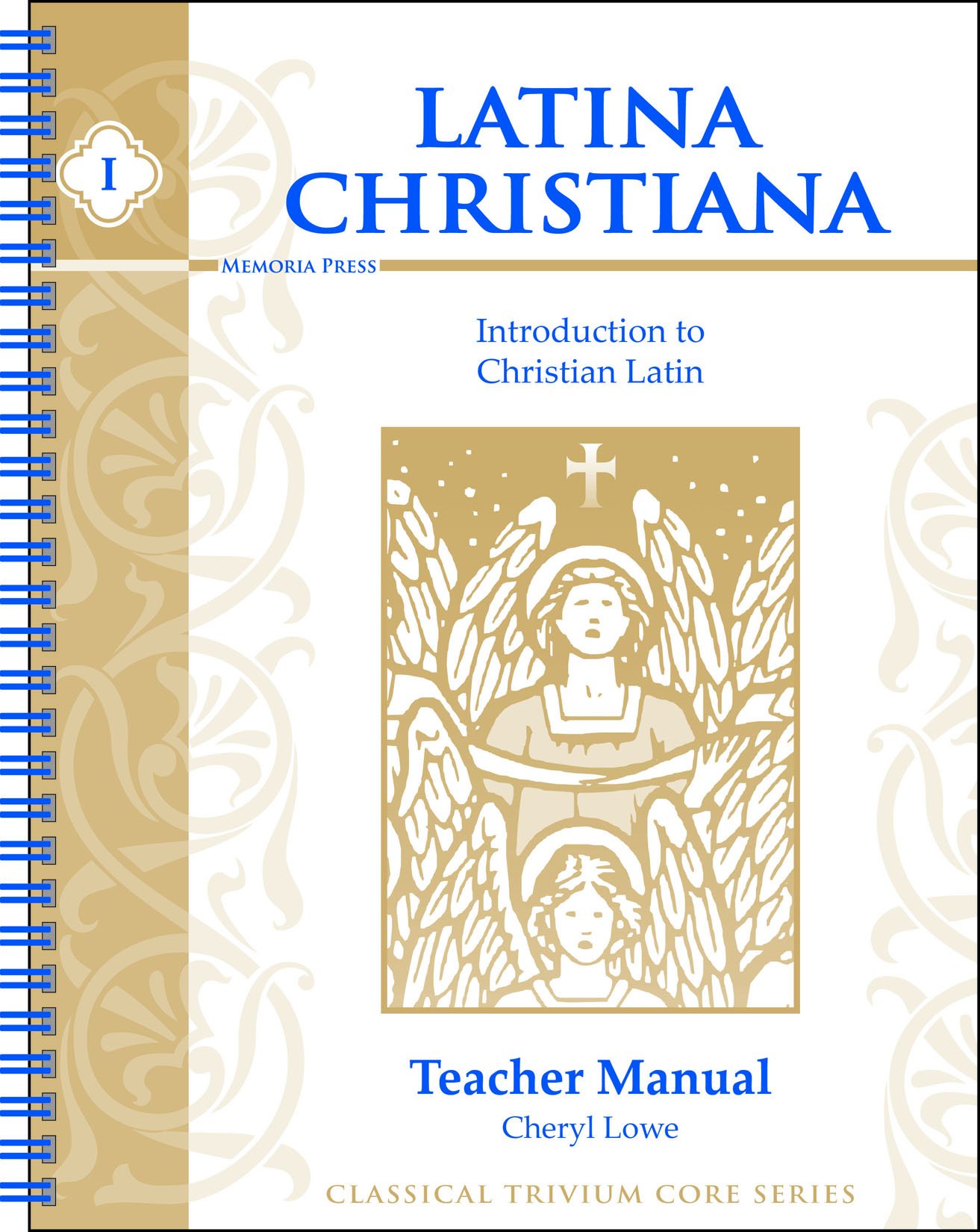 Latina Christiana, Book I: Introduction to Christian Latin, Teacher Manual (Classical Trivium Core)
